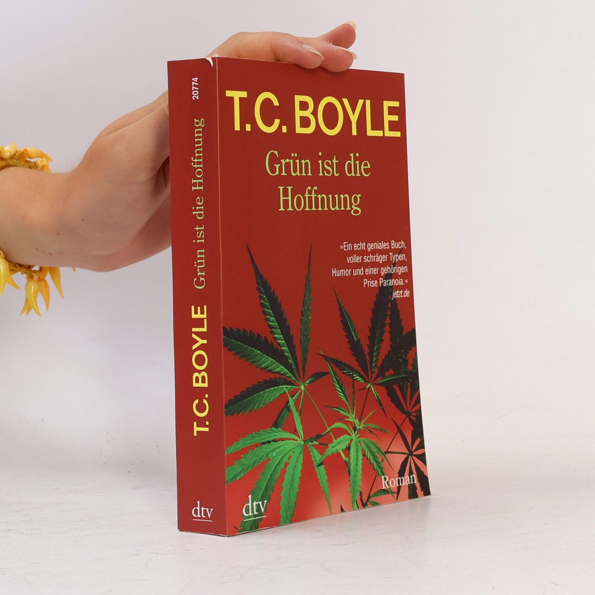 T. Coraghessan Boyle Grün ist die Hoffnung: Eine Pastorale