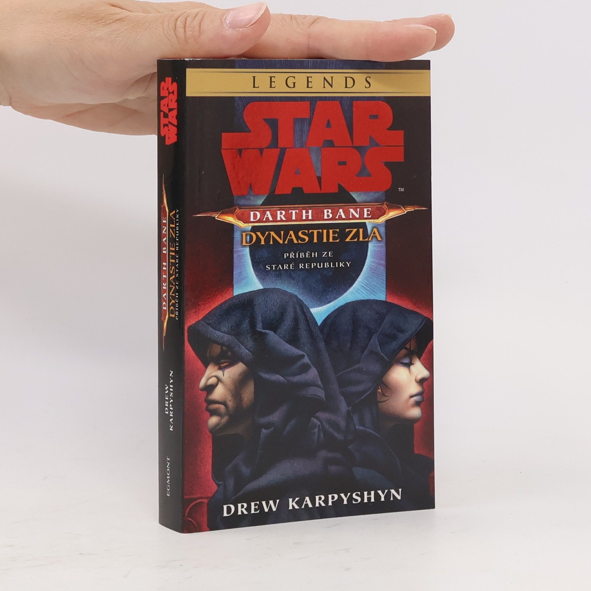 Drew Karpyshyn Star Wars. Darth Bane - dynastie zla : příběh ze Staré republiky