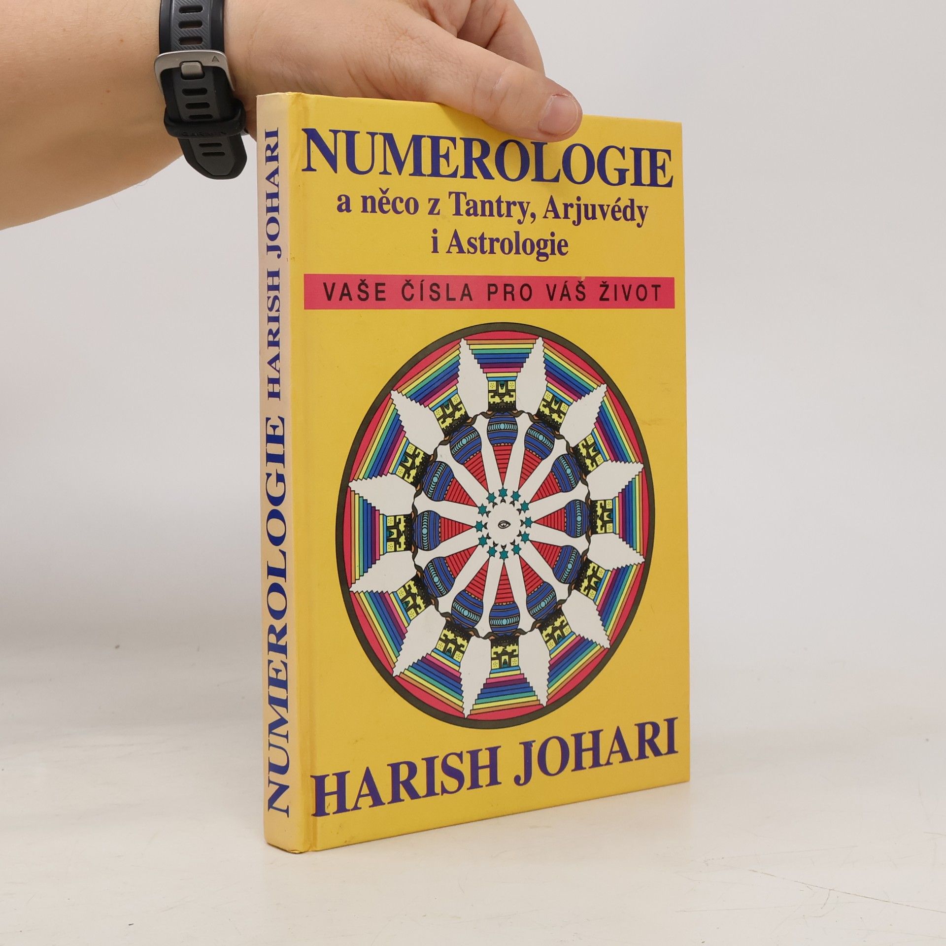 Harish Johari Numerologie a něco z Tantry, Arjuvédy i Astrologie