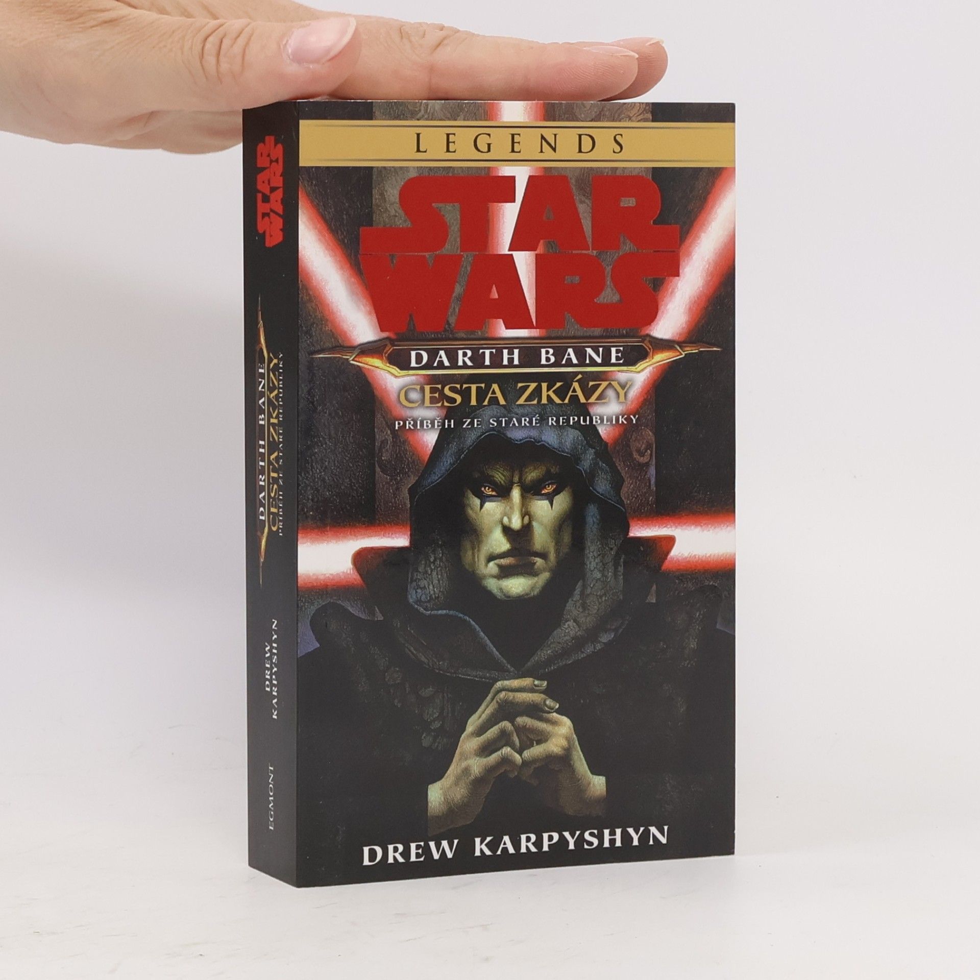Drew Karpyshyn Star Wars. Darth Bane - cesta zkázy: : příběh ze Staré republiky