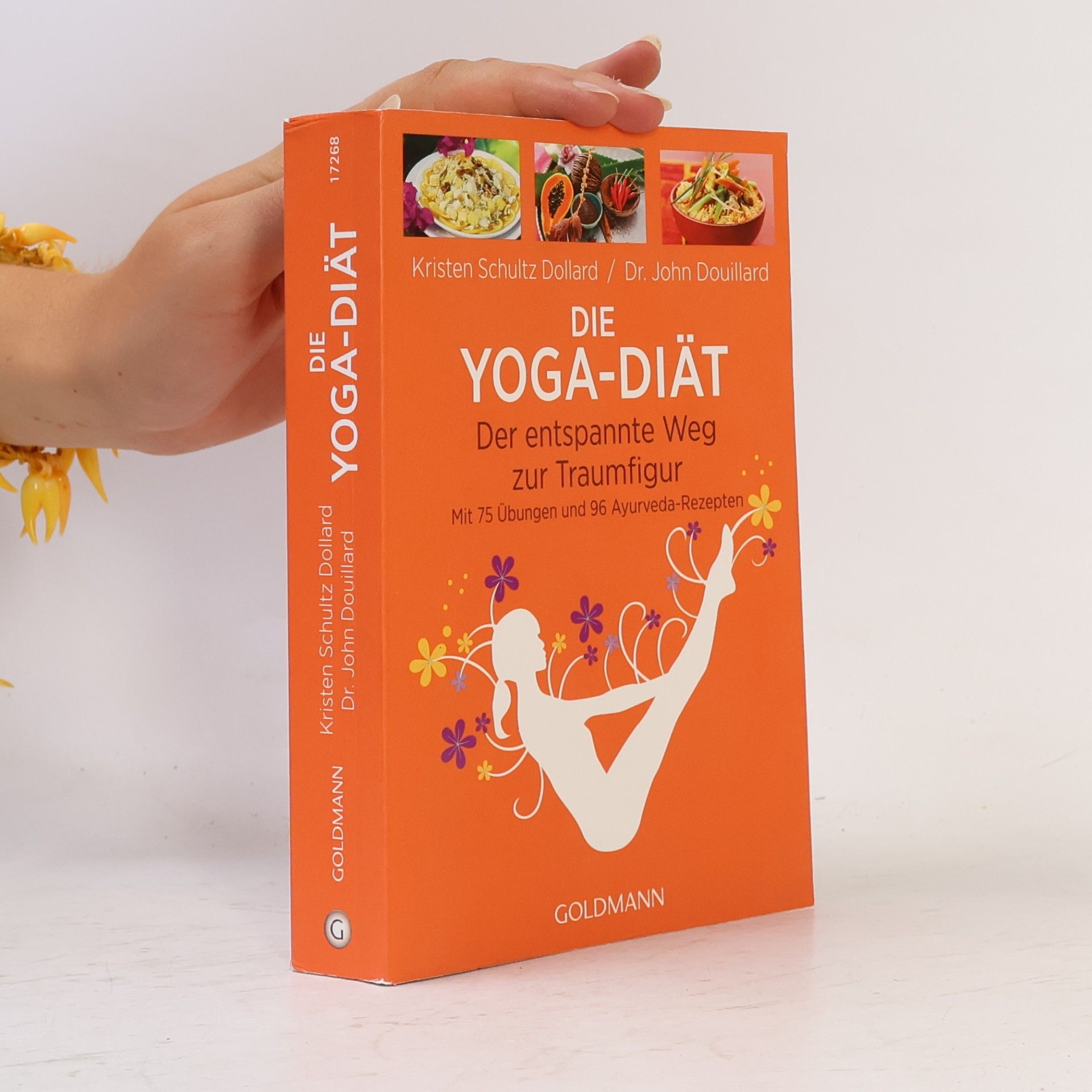 Kristen Schultz Dollard Die Yoga-Diät: Der entspannte Weg zur Traumfigur