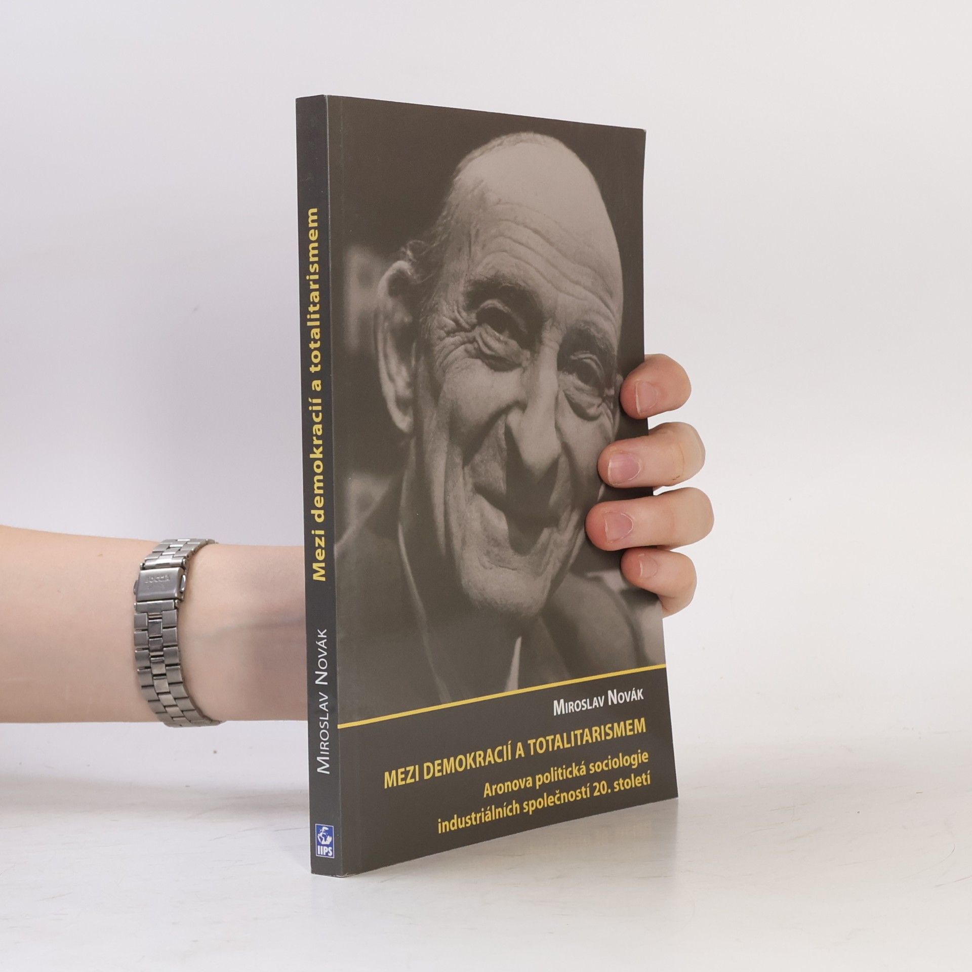 Miroslav Novák Mezi demokracií a totalitarismem
