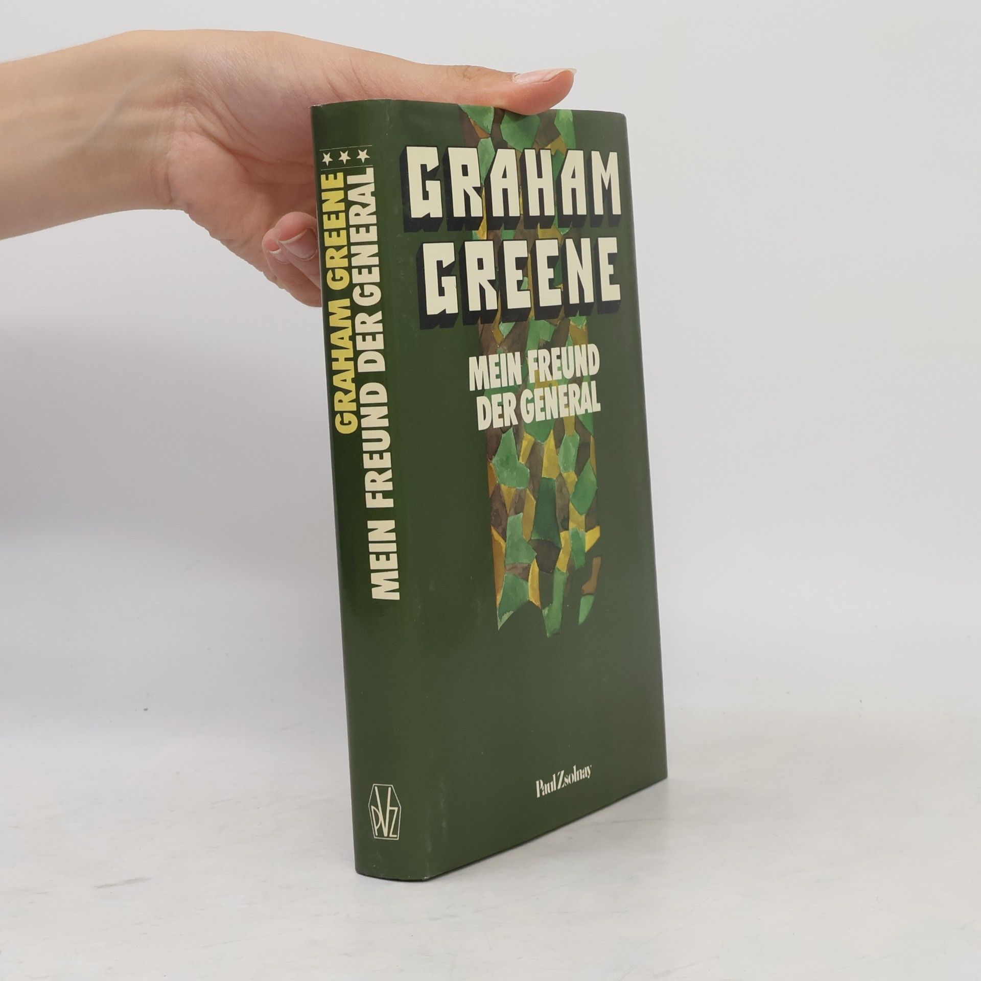 Graham Greene Mein Freund, der General. Geschichte e. Engagements