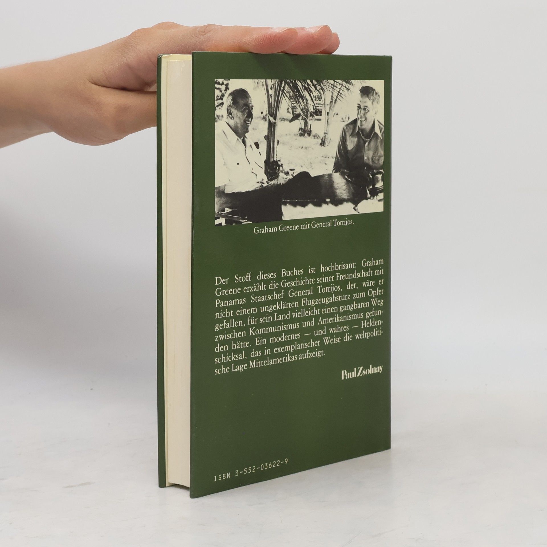 Graham Greene Mein Freund, der General. Geschichte e. Engagements