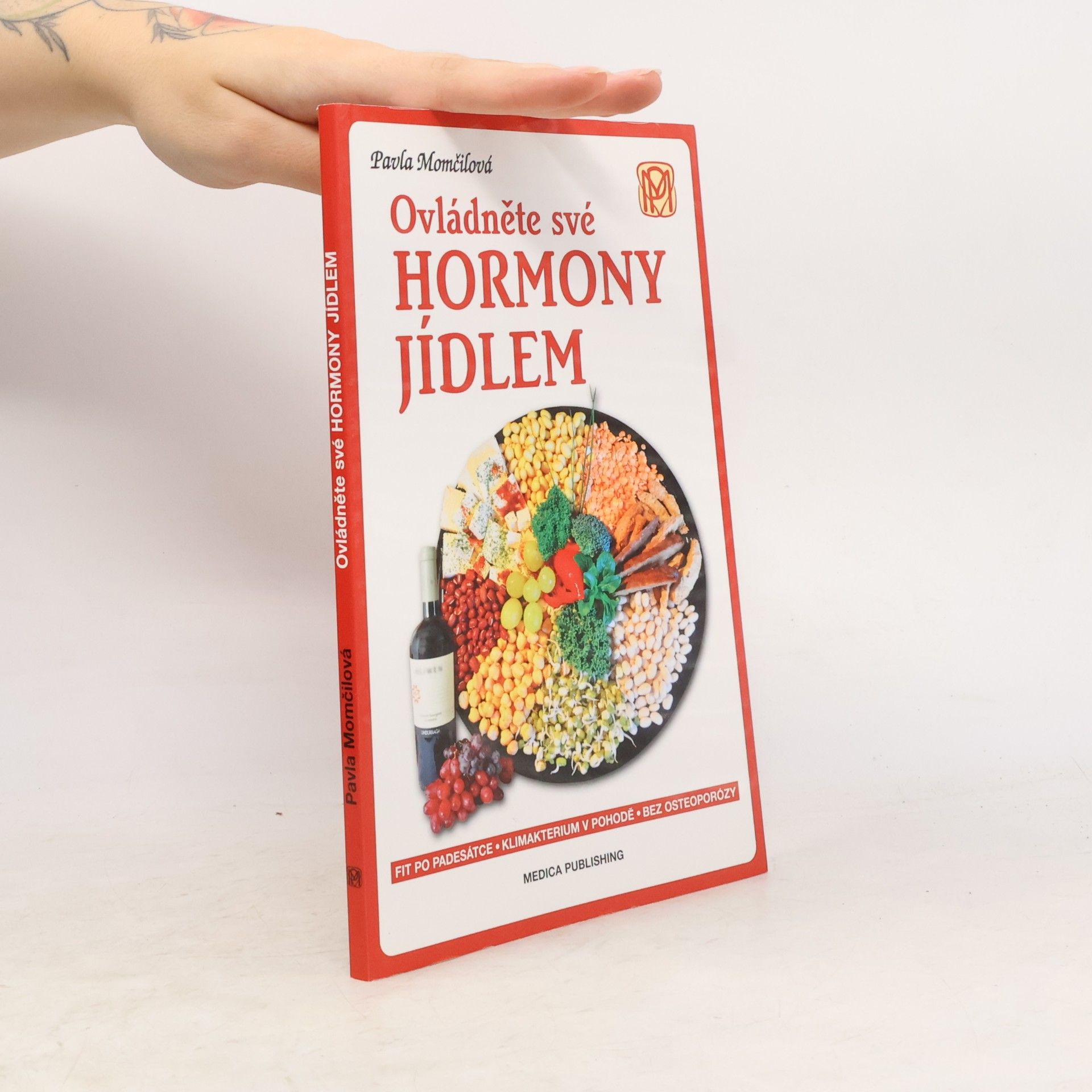 Pavla Momčilová Ovládněte své hormony jídlem