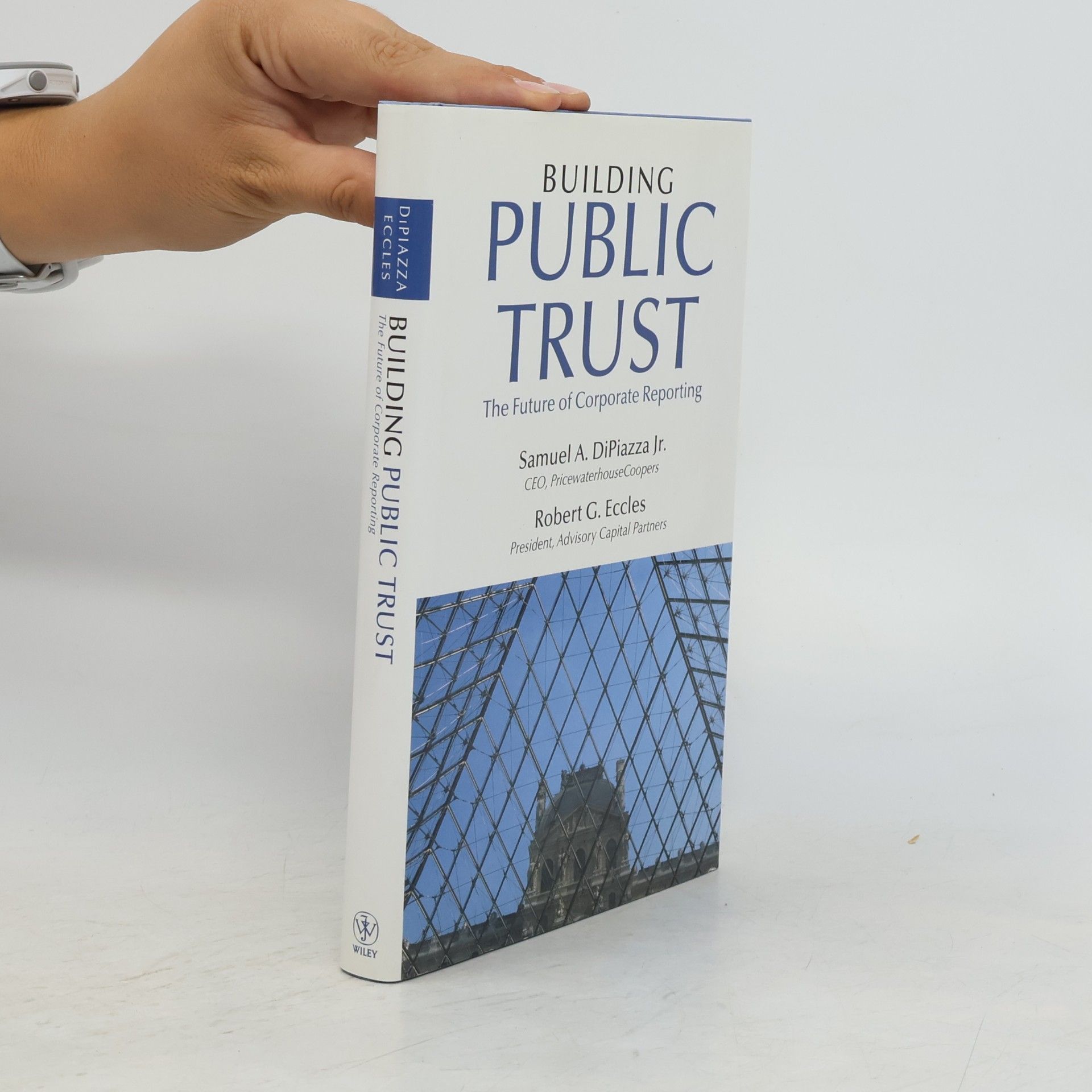 Robert G. Eccles Building Public Trust