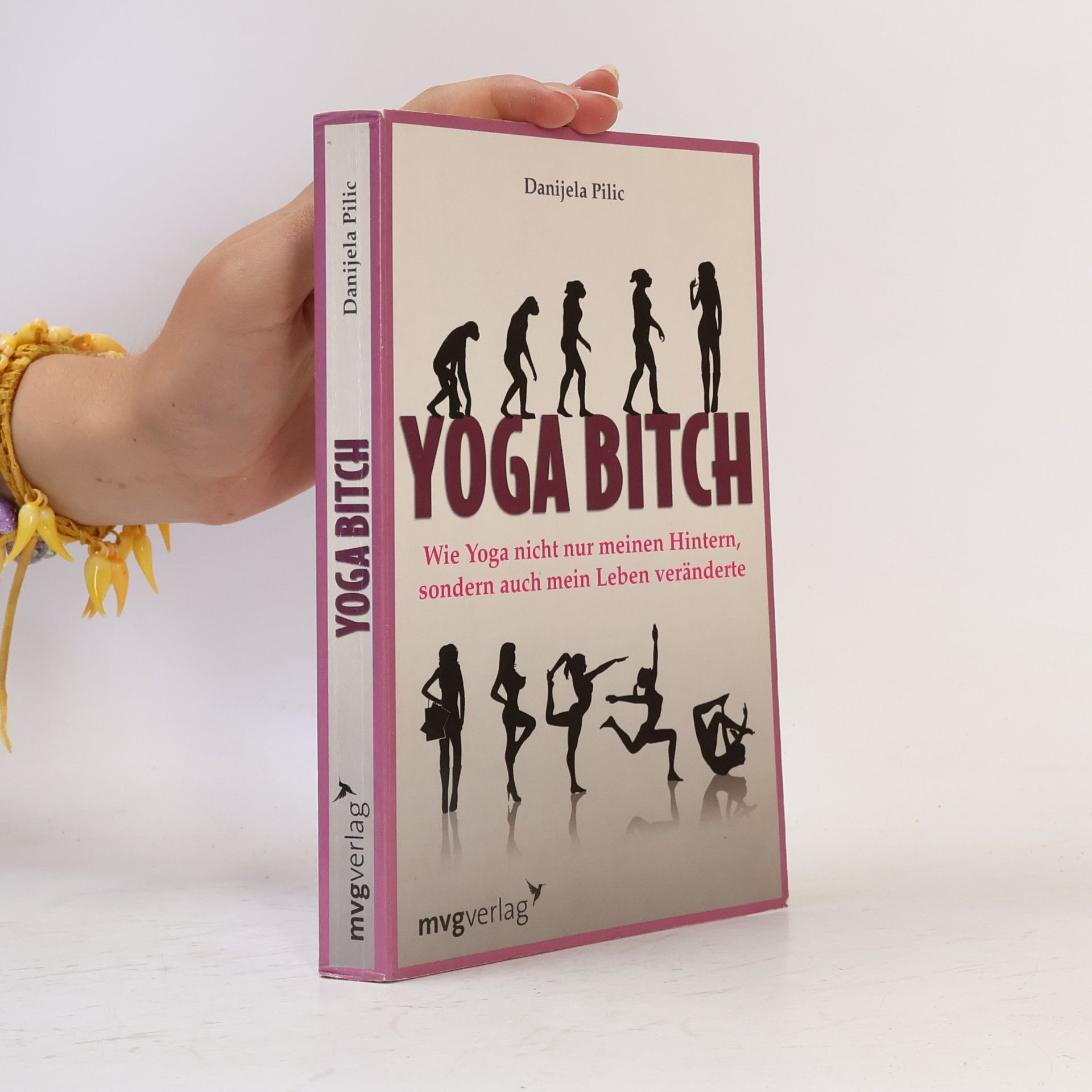 Danijela Pilic Yoga Bitch