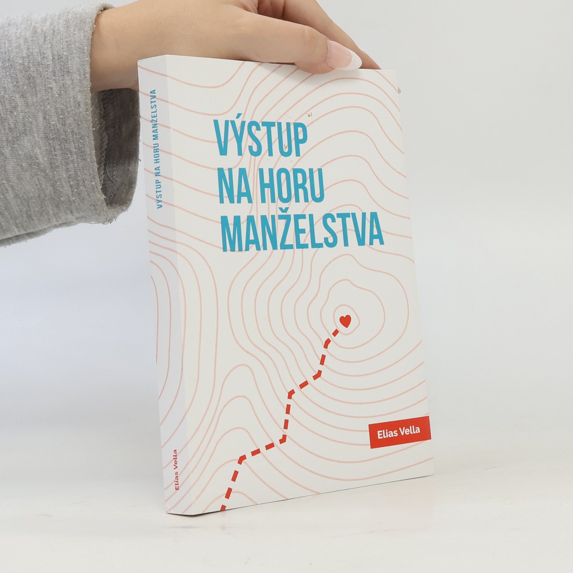 Elias Vella Výstup na horu manželstva