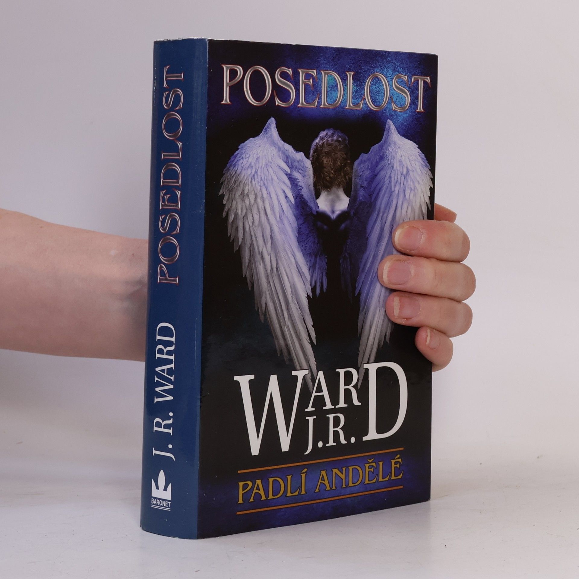 J. R. Ward Posedlost. Pátý díl románového cyklu Padlí andělé