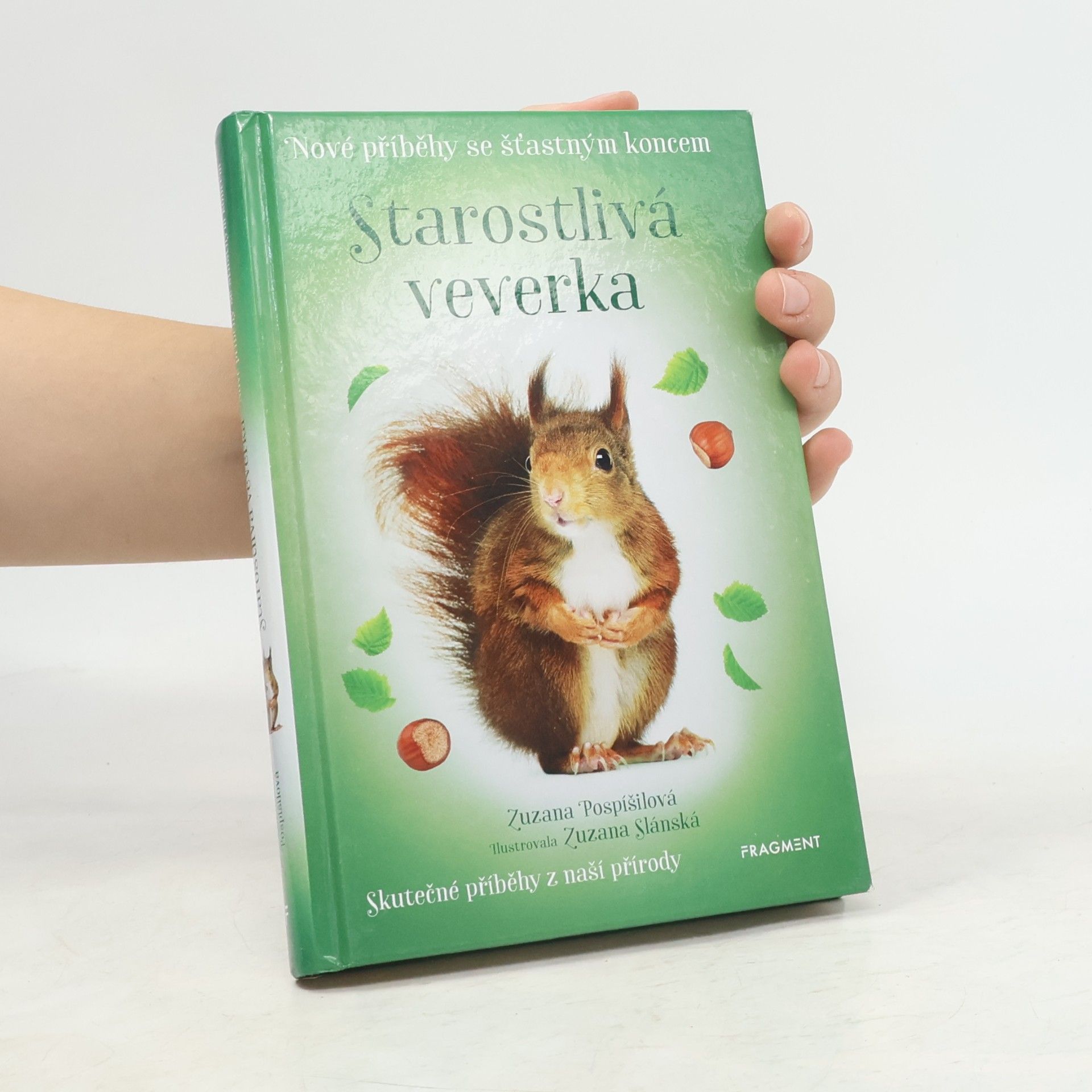 Zuzana Pospíšilová Starostlivá veverka