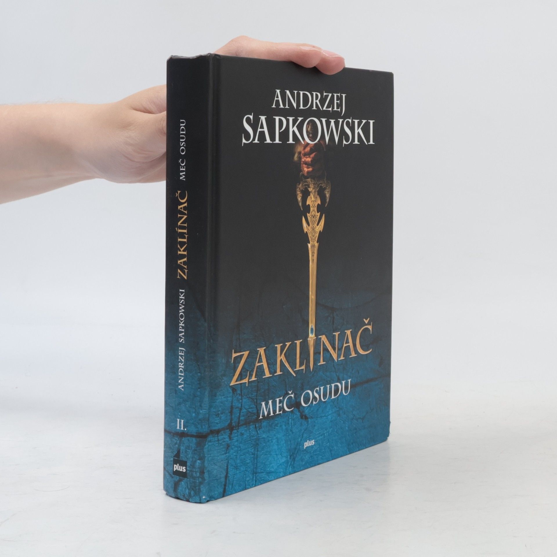 Andrzej Sapkowski Zaklínač II. Meč osudu
