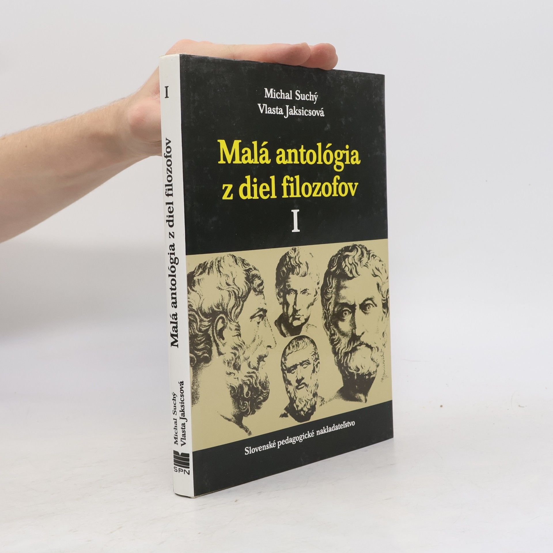 Michal Suchý Malá antológia z diel filozofov I.