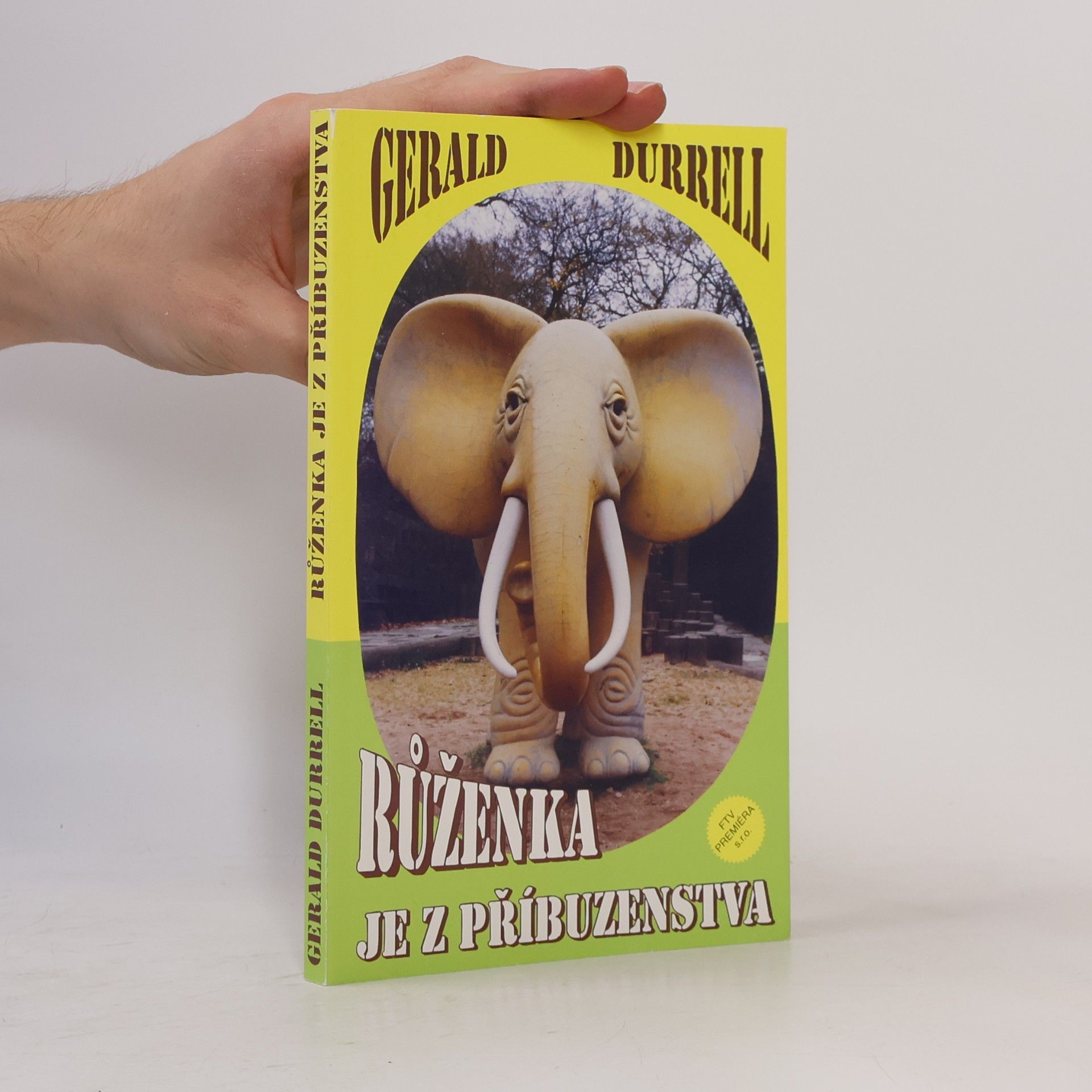 Gerald Durrell Růženka je z příbuzenstva