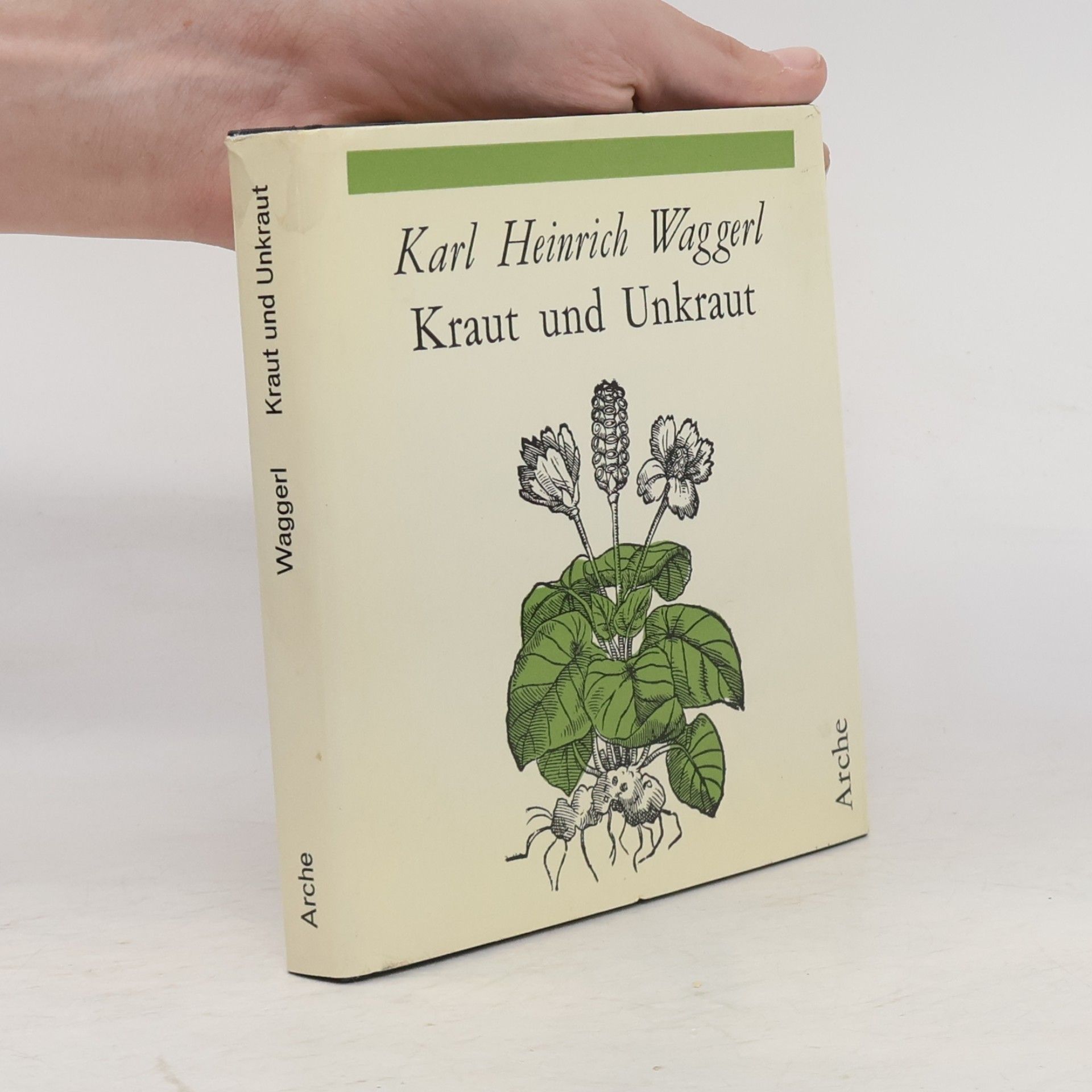Karl Heinrich Waggerl Kraut und Unkraut