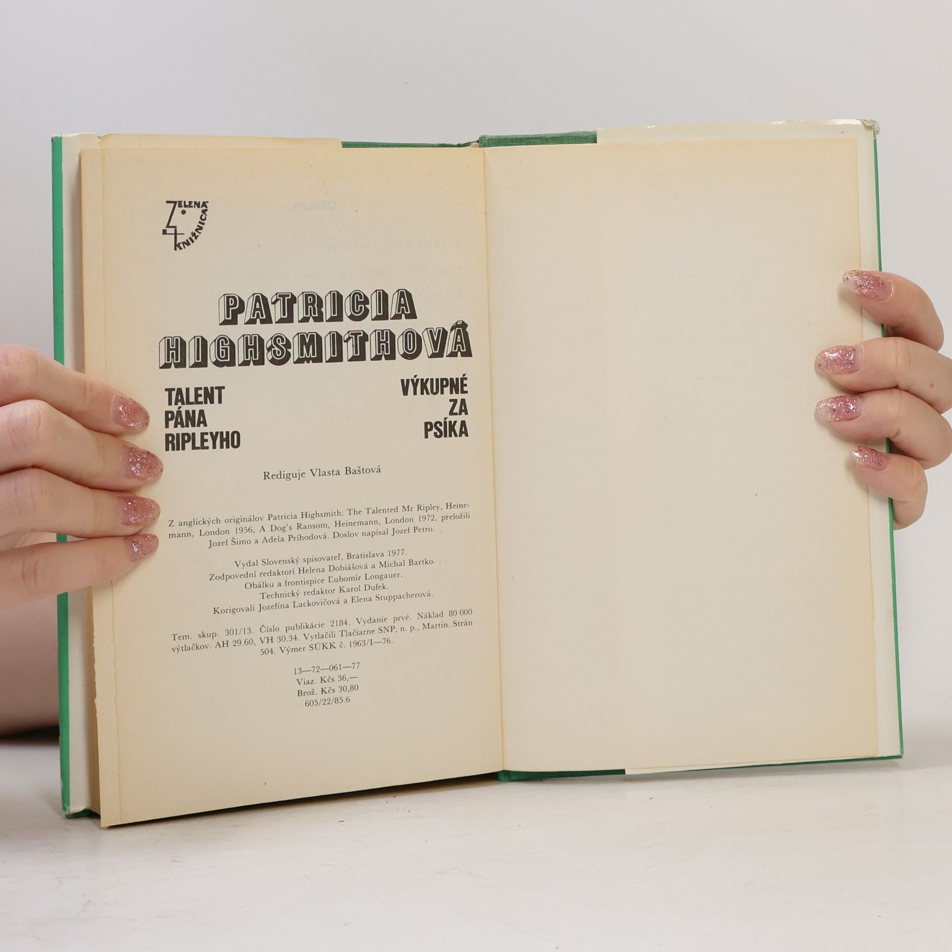 Patricia Highsmith Talent pána Ripleyho. Výkupné za psíka