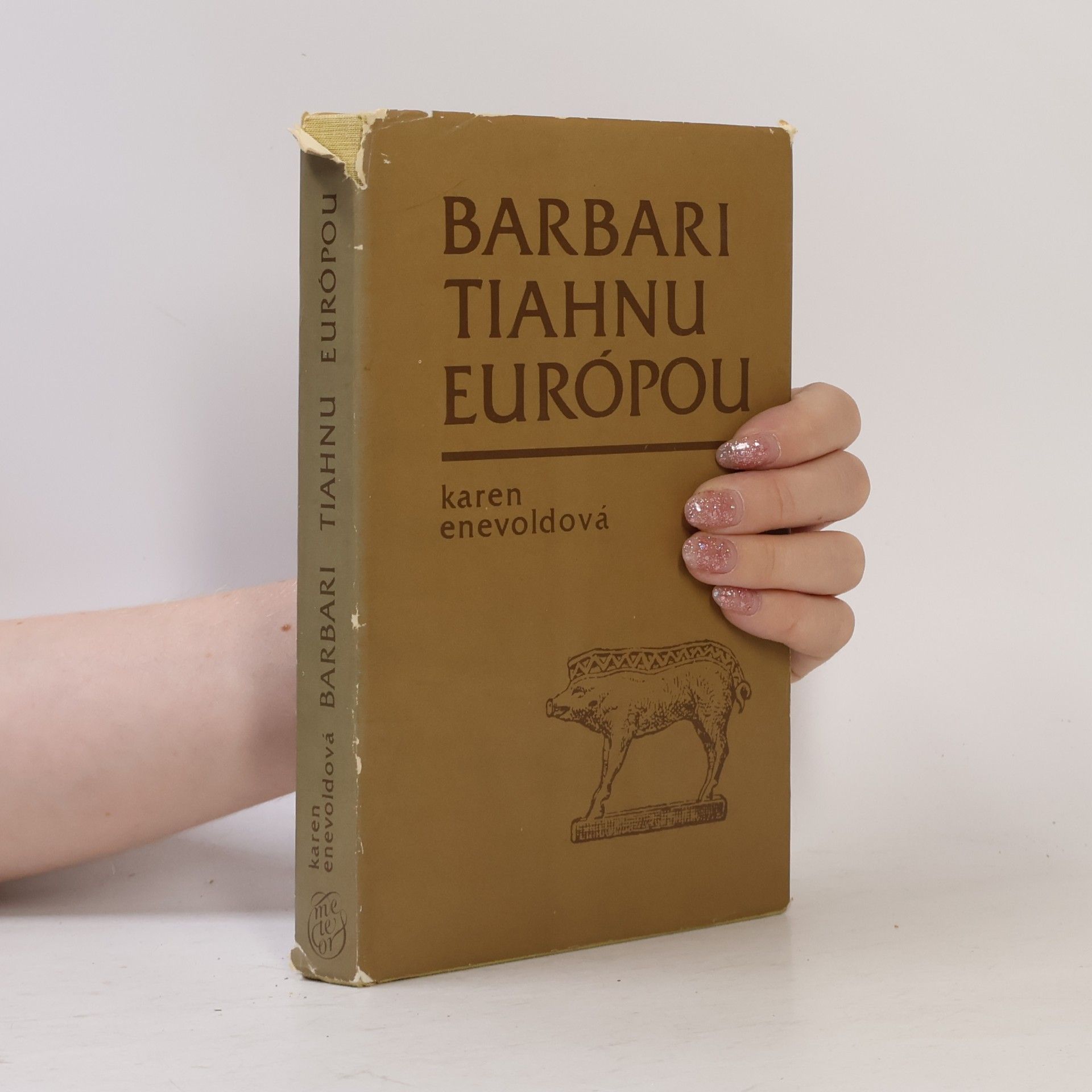 Karen Enevold Barbari tiahnu Európou
