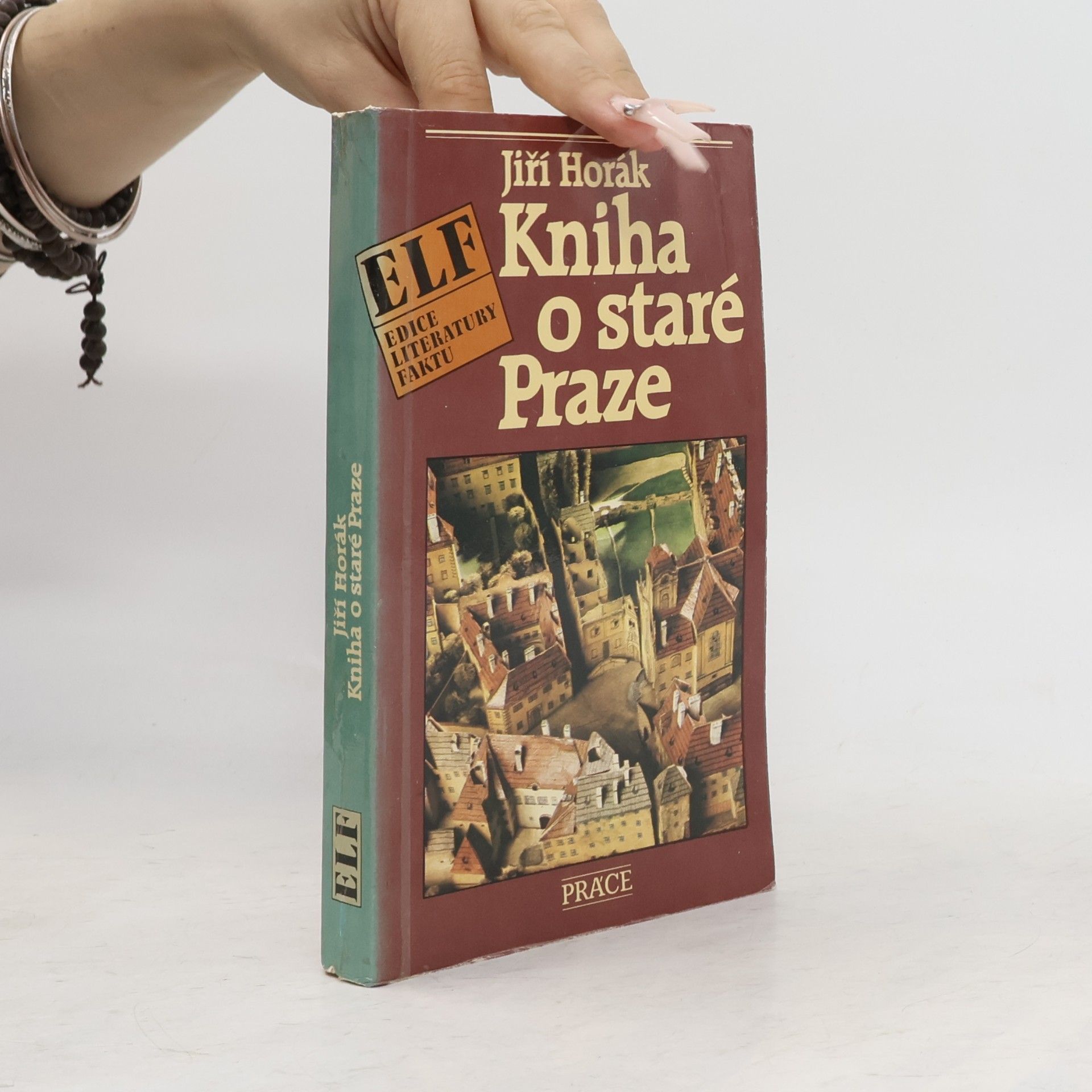 Jiří Horák Kniha o staré Praze