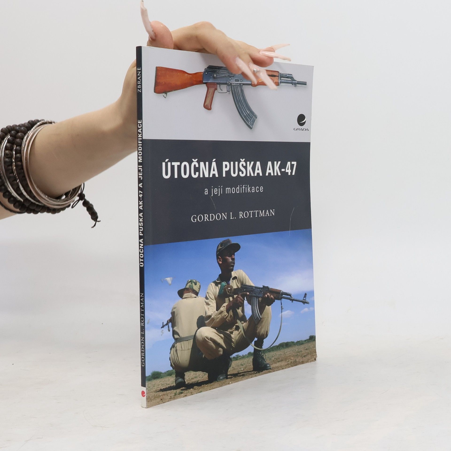 Gordon L. Rottman Útočná puška AK-47 a její modifikace