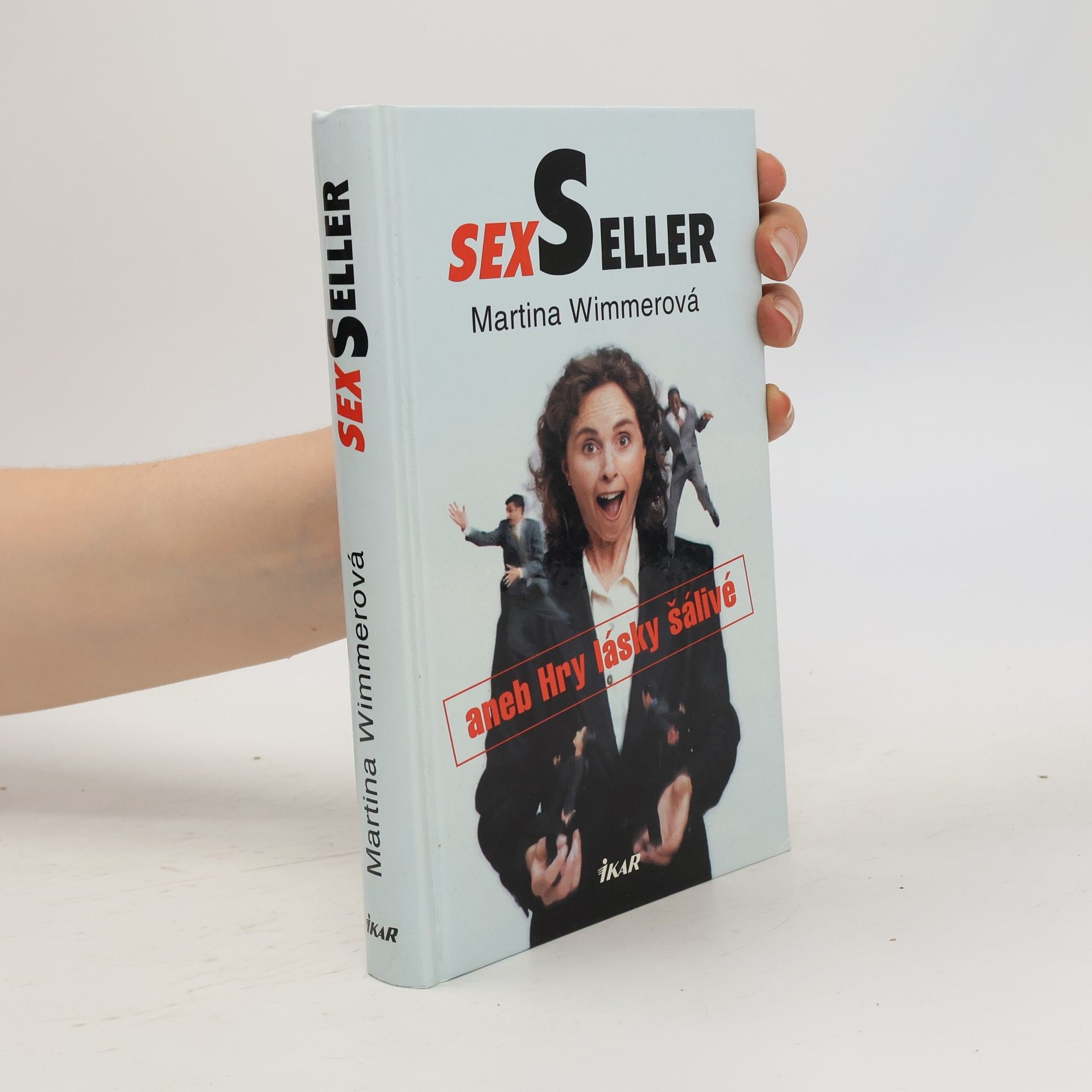 Martina Wimmer SexSeller aneb Hry lásky šálivé