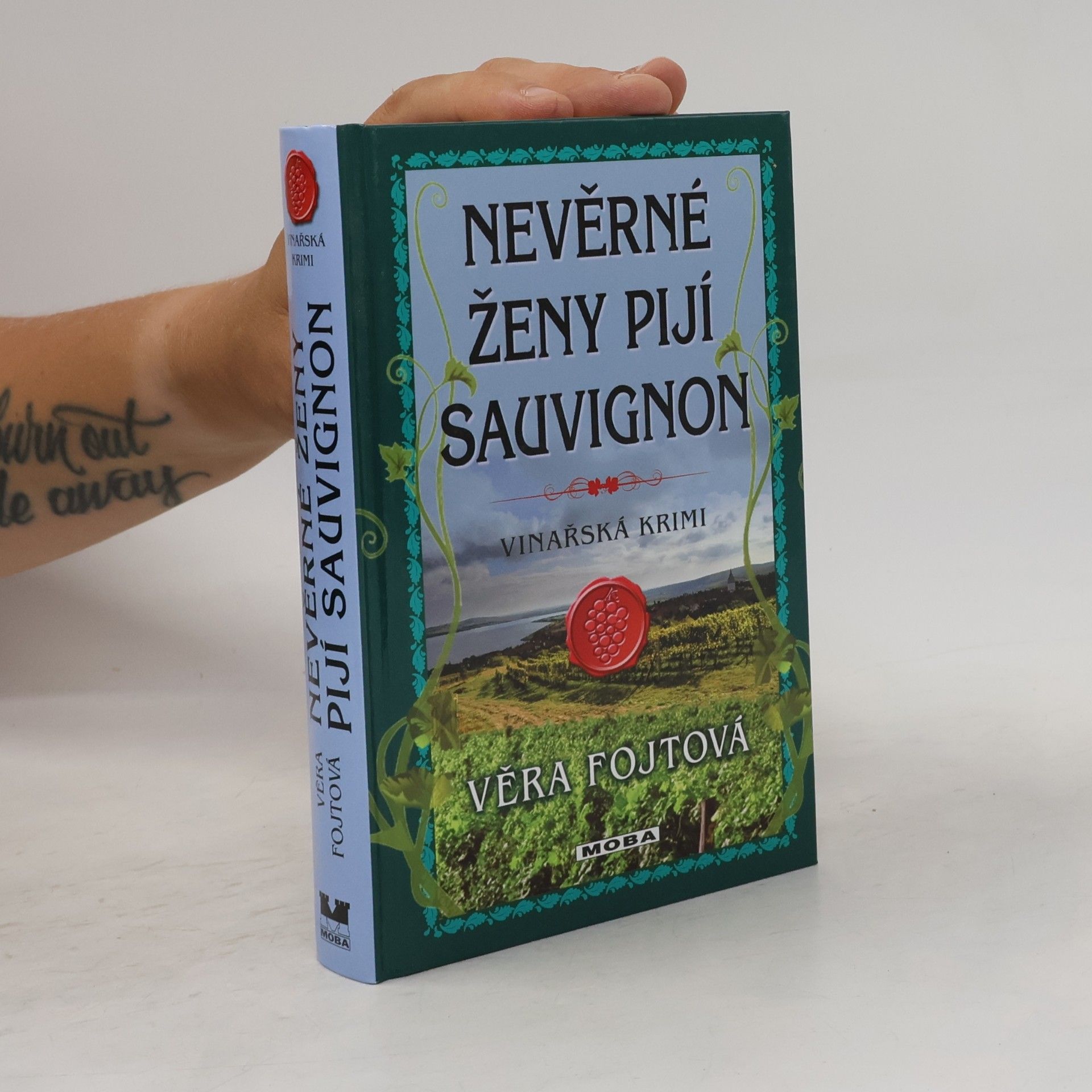 Věra Fojtová Nevěrné ženy pijí sauvignon