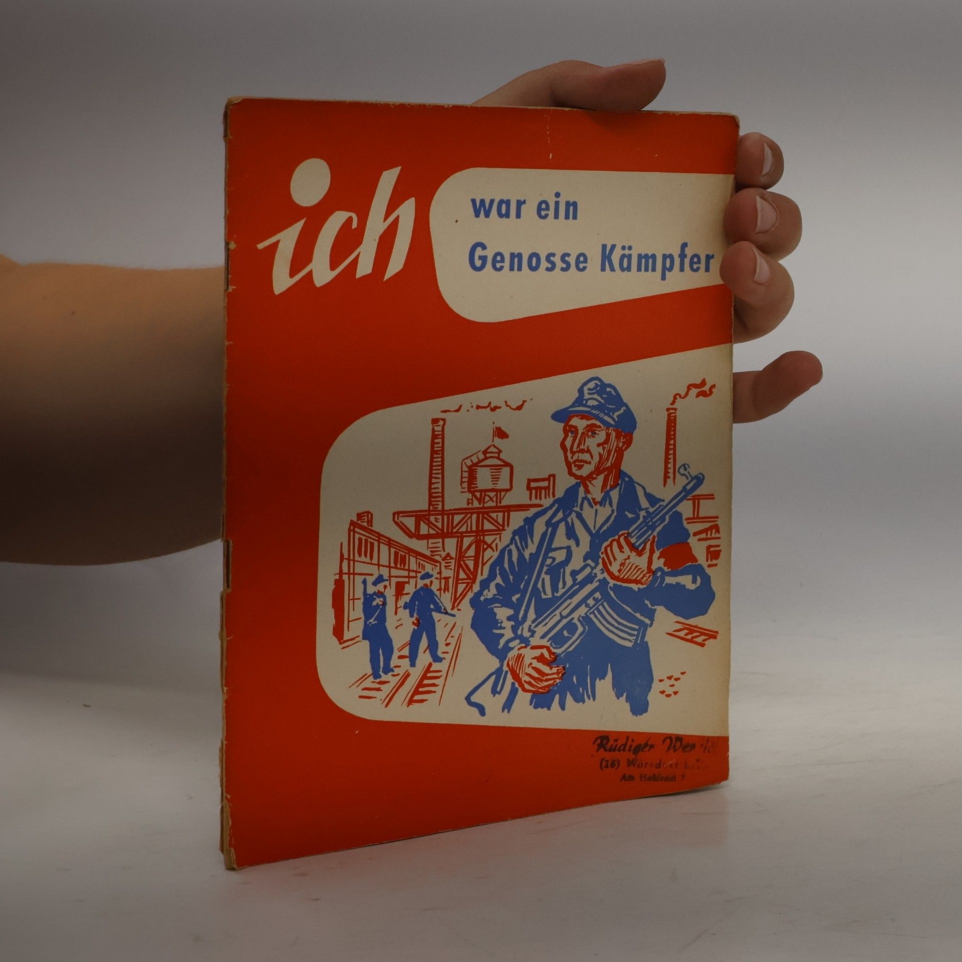 kolektiv Ich war ein Genosse Kämpfer