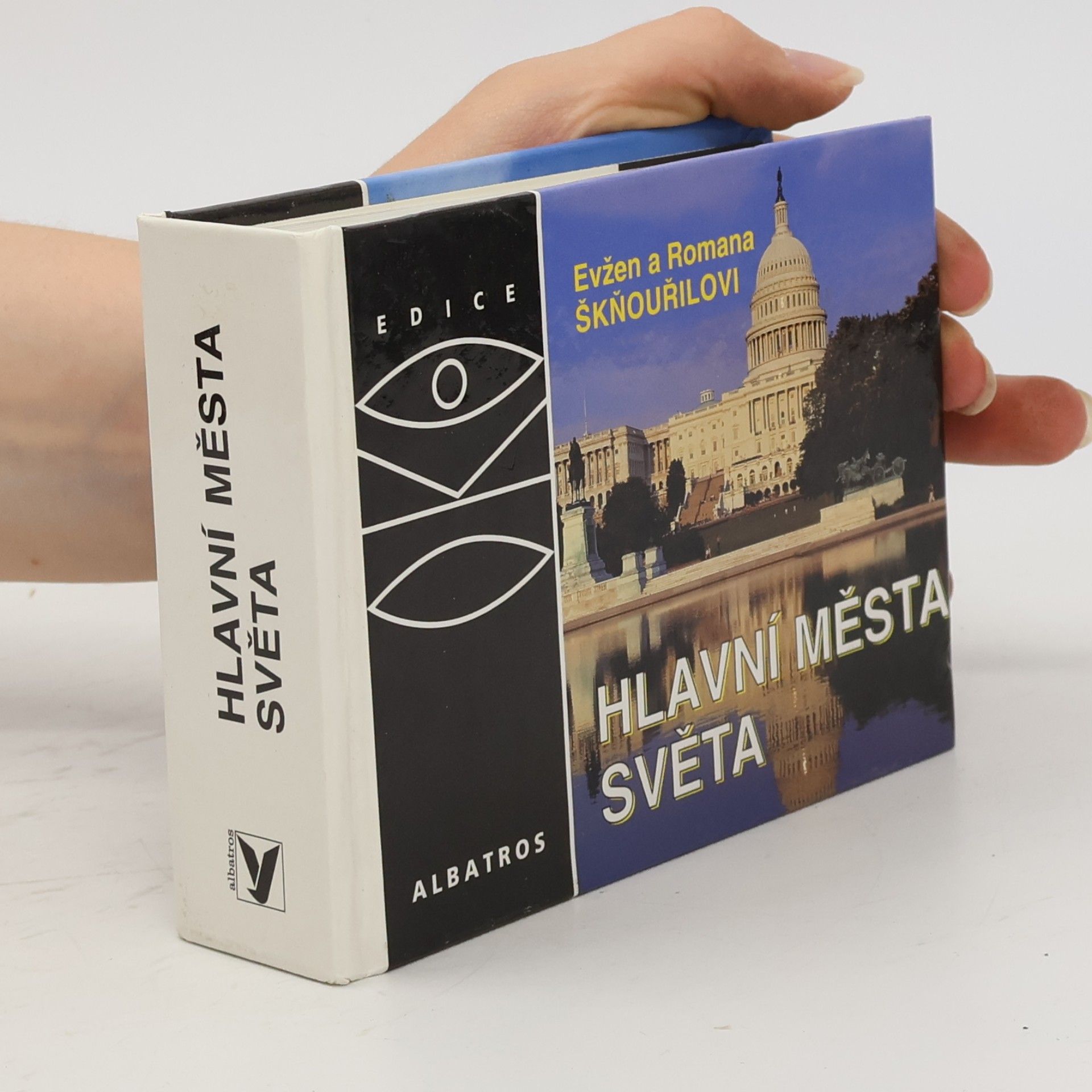 Evžen Škňouřil Hlavní města světa : (mimo Evropu)