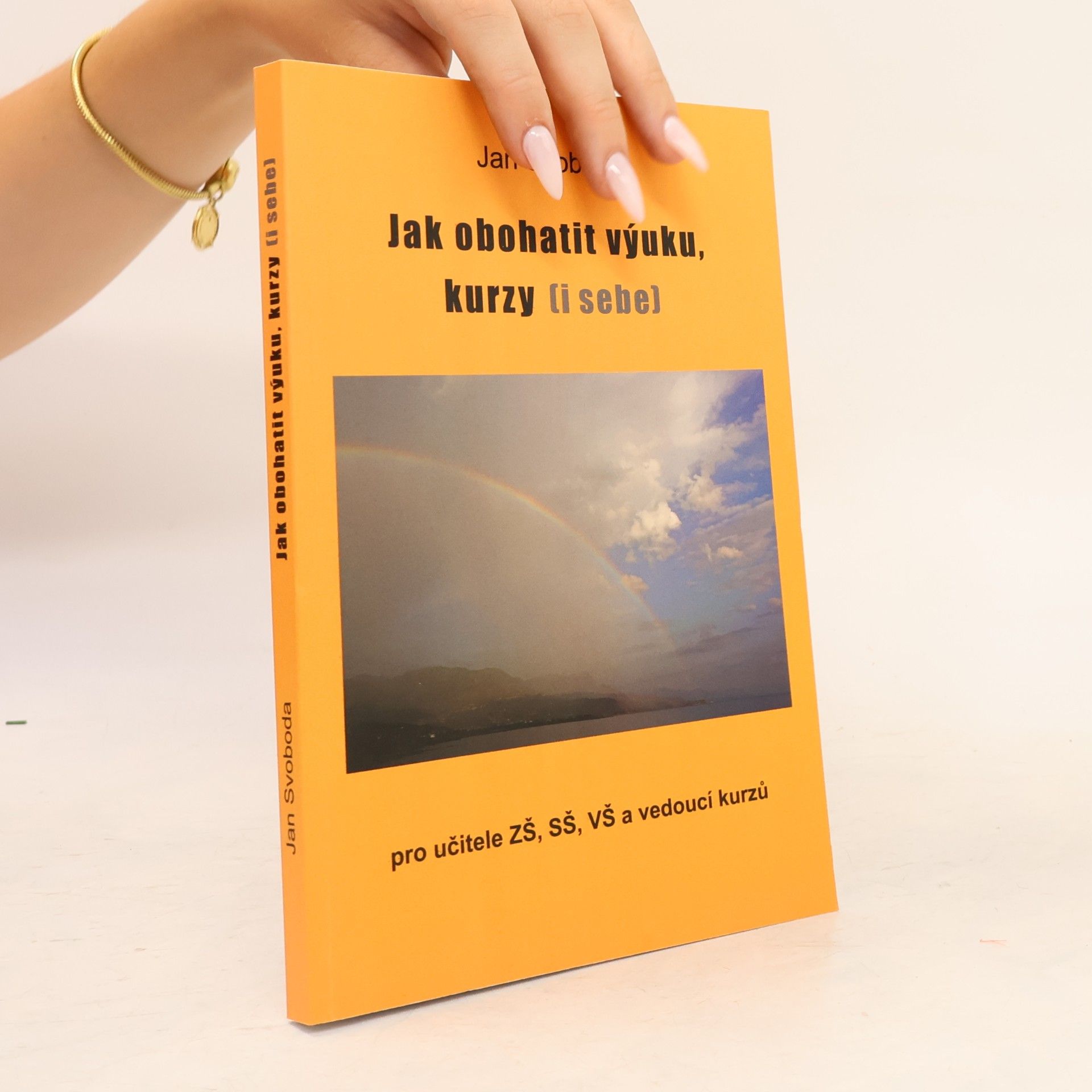 Jan Svoboda Jak obohatit výuku, kurzy (i sebe)