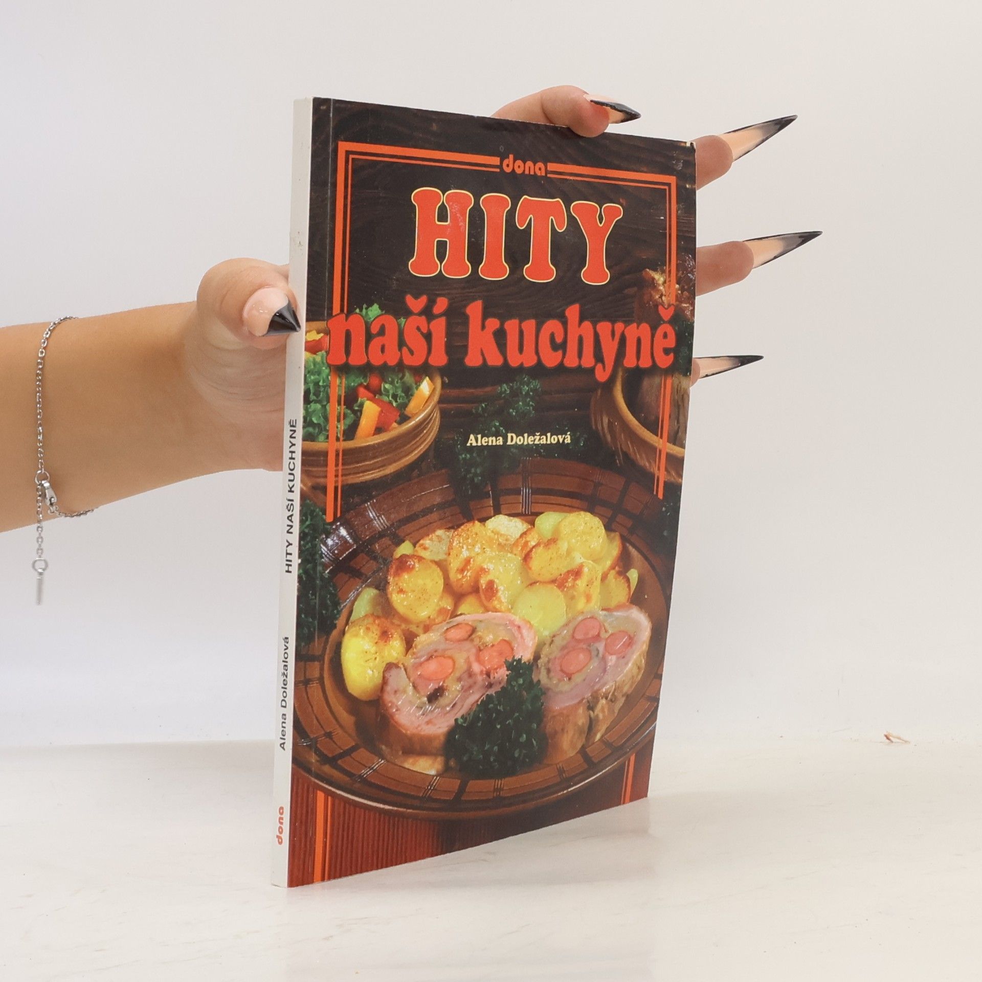 Alena Doležalová Hity naší kuchyně