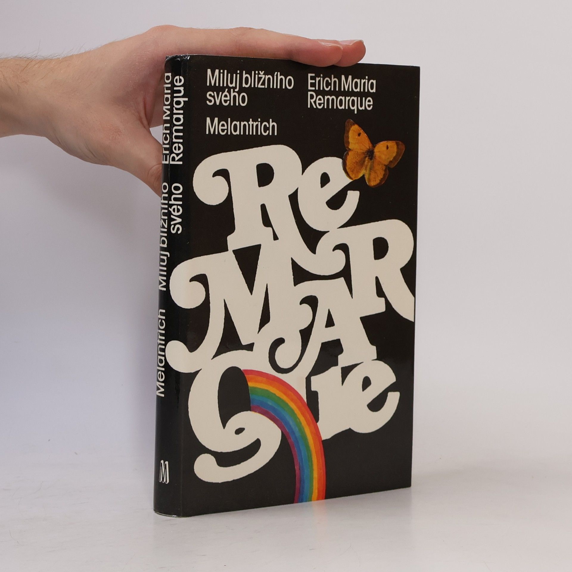 Erich Maria Remarque Miluj bližního svého