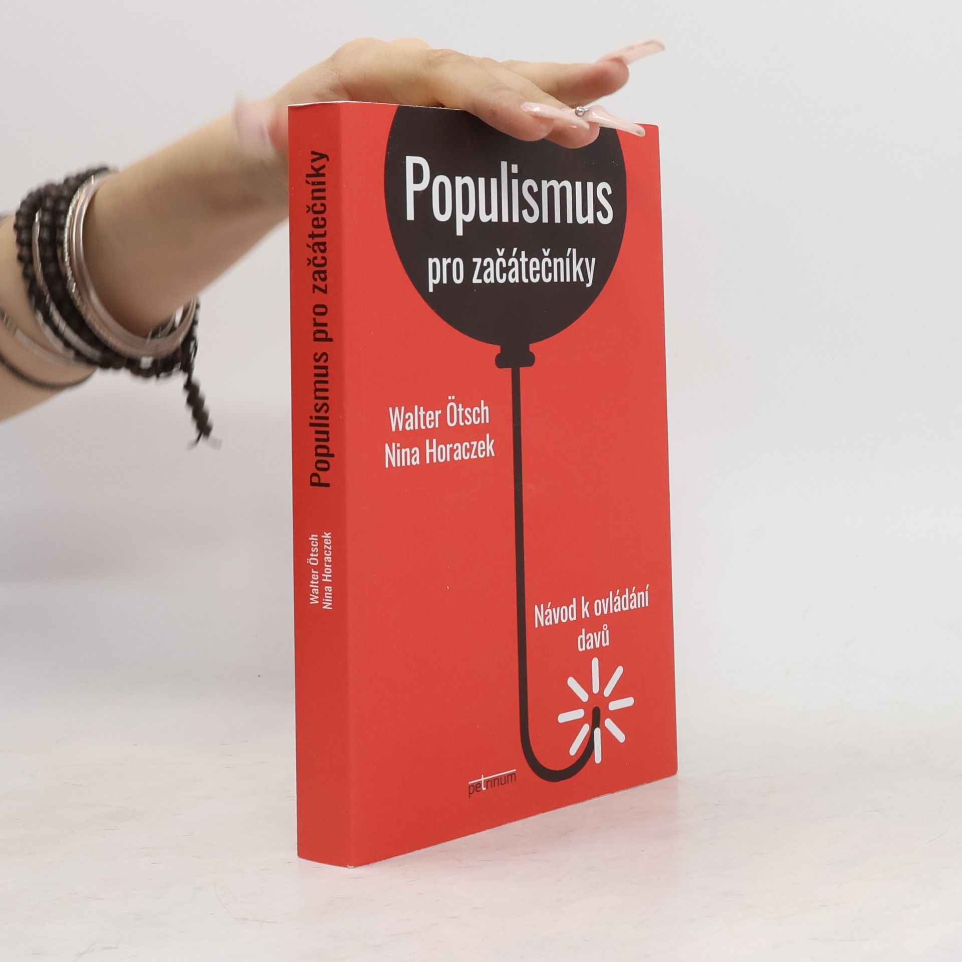 Populismus pro začátečníky - Návod k ovládání davů
