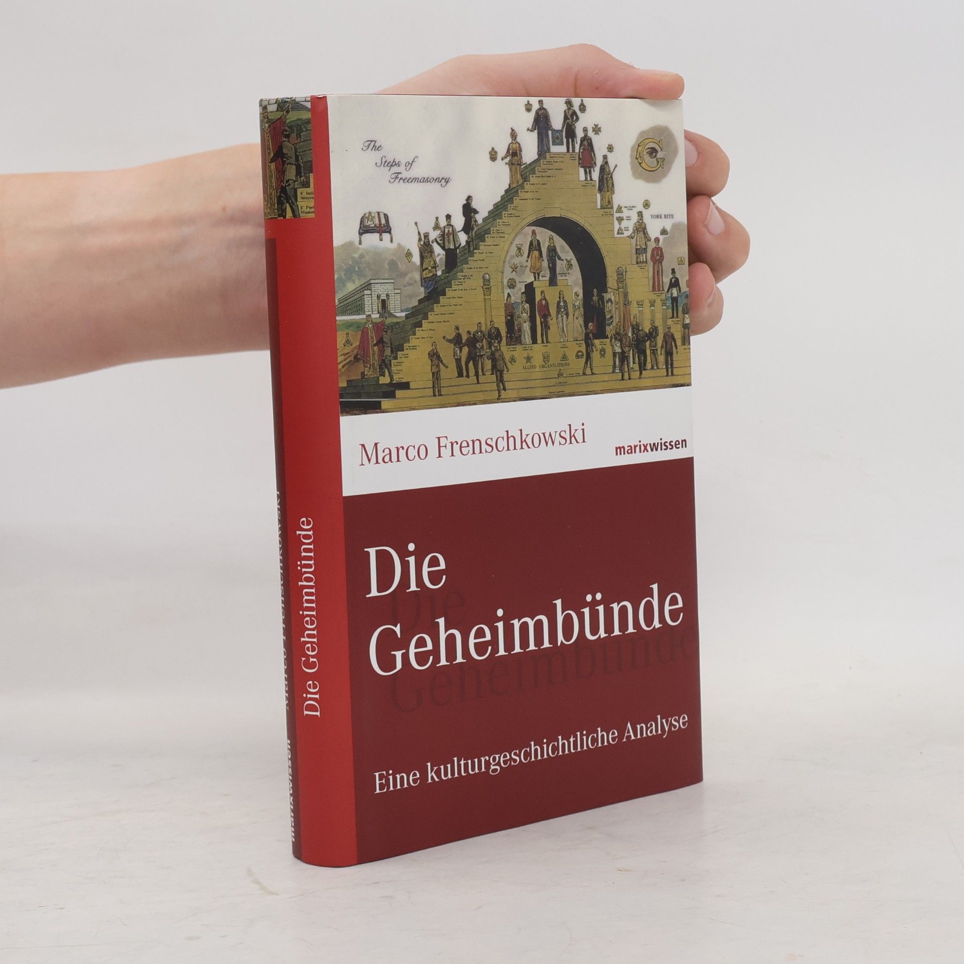 Marco Frenschkowski Die Geheimbünde