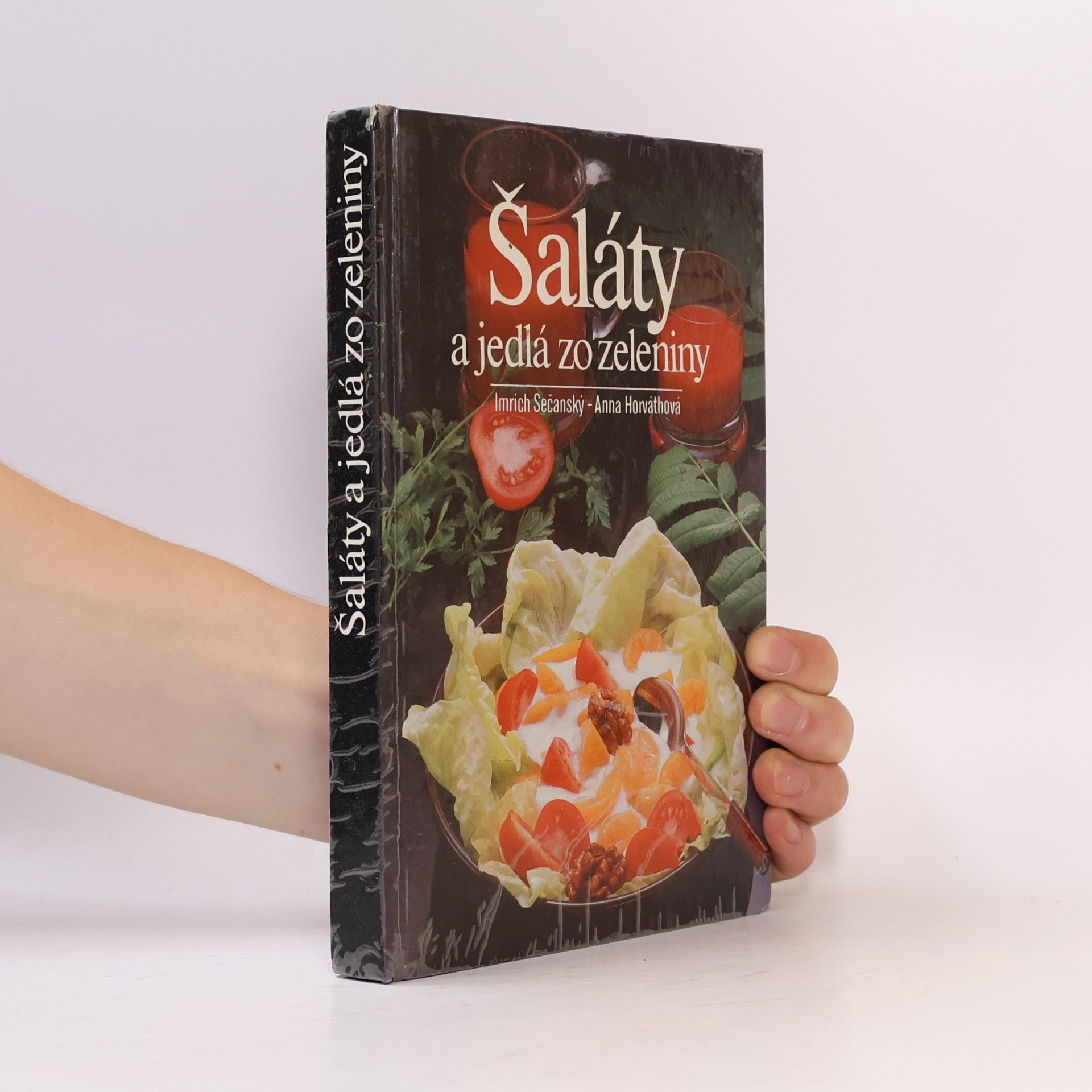 Imrich Sečanský Šaláty a jedlá zo zeleniny