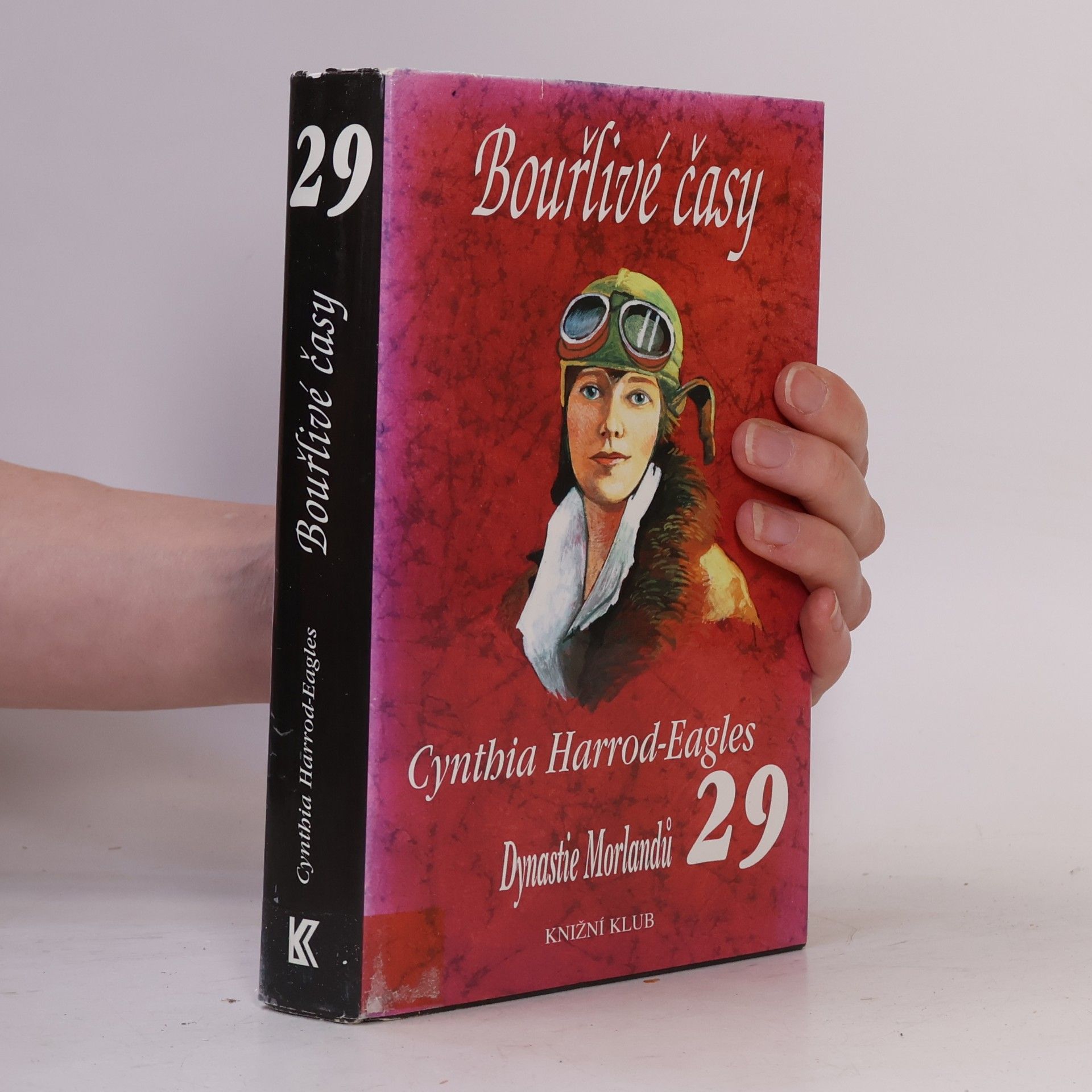Cynthia Harrod-Eagles Bouřlivé časy. Dynastie Morlandů. 29. díl