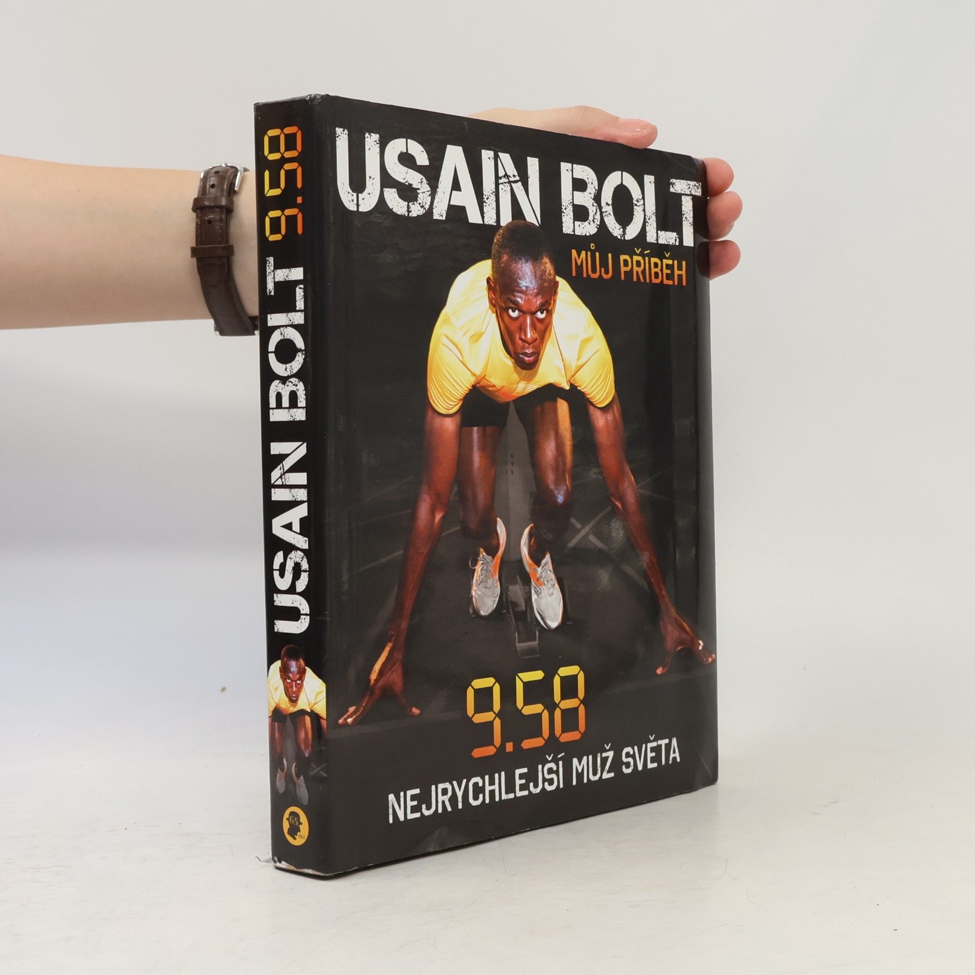 Usain Bolt: Můj příběh : 9.58 - nejrychlejší muž světa