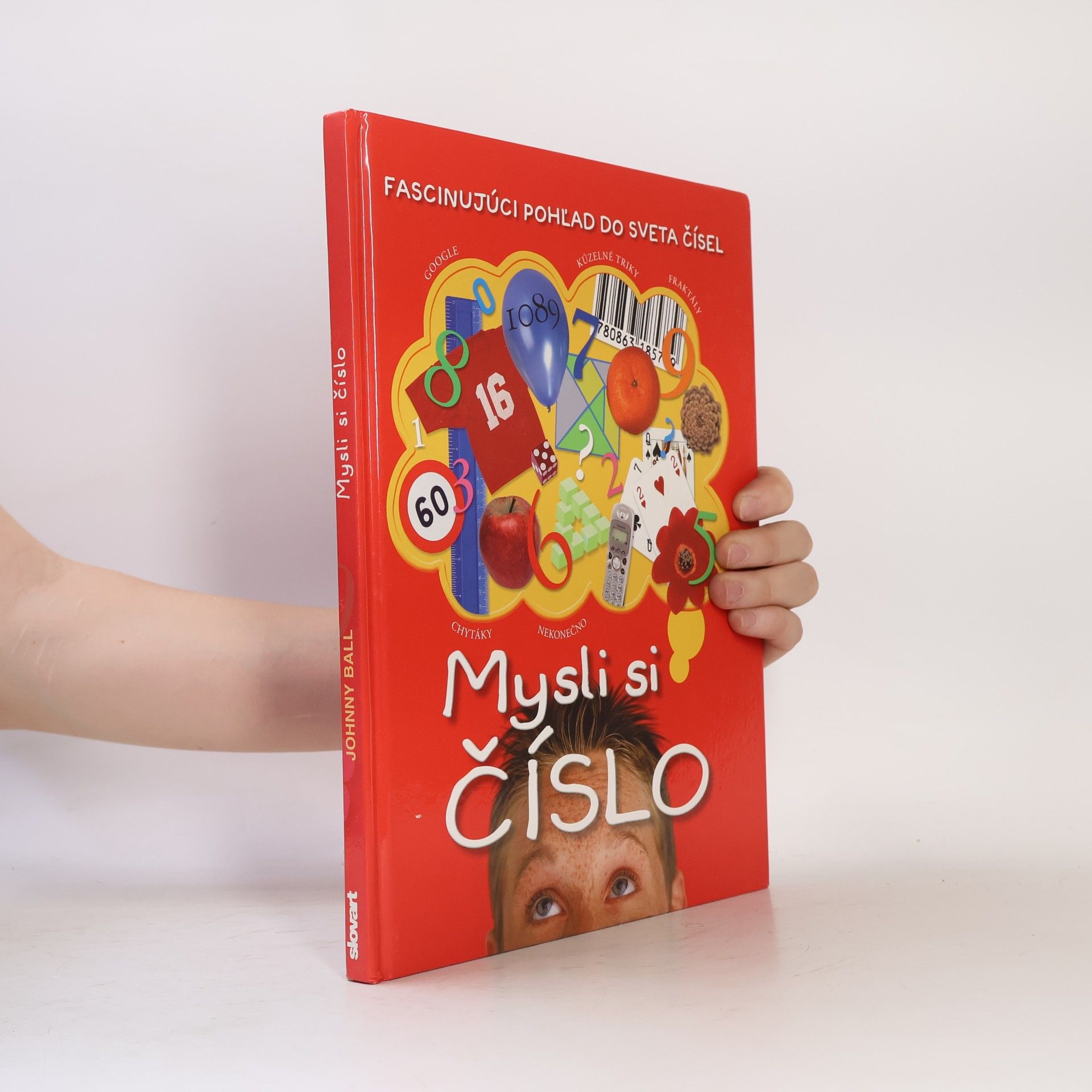 Johnny Ball Mysli si číslo (Fascinujúci pohľad do sveta čísel)