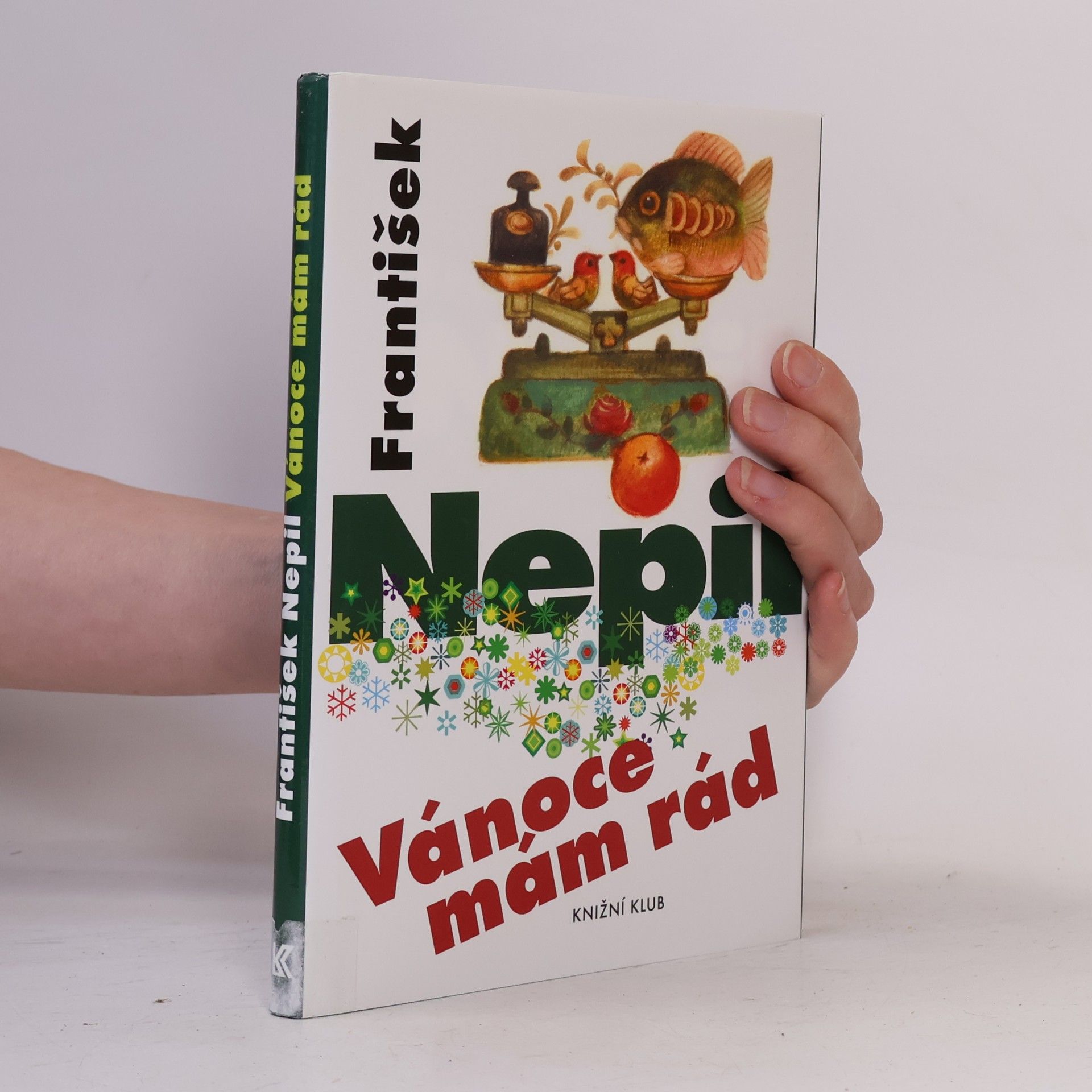 František Nepil Vánoce mám rád