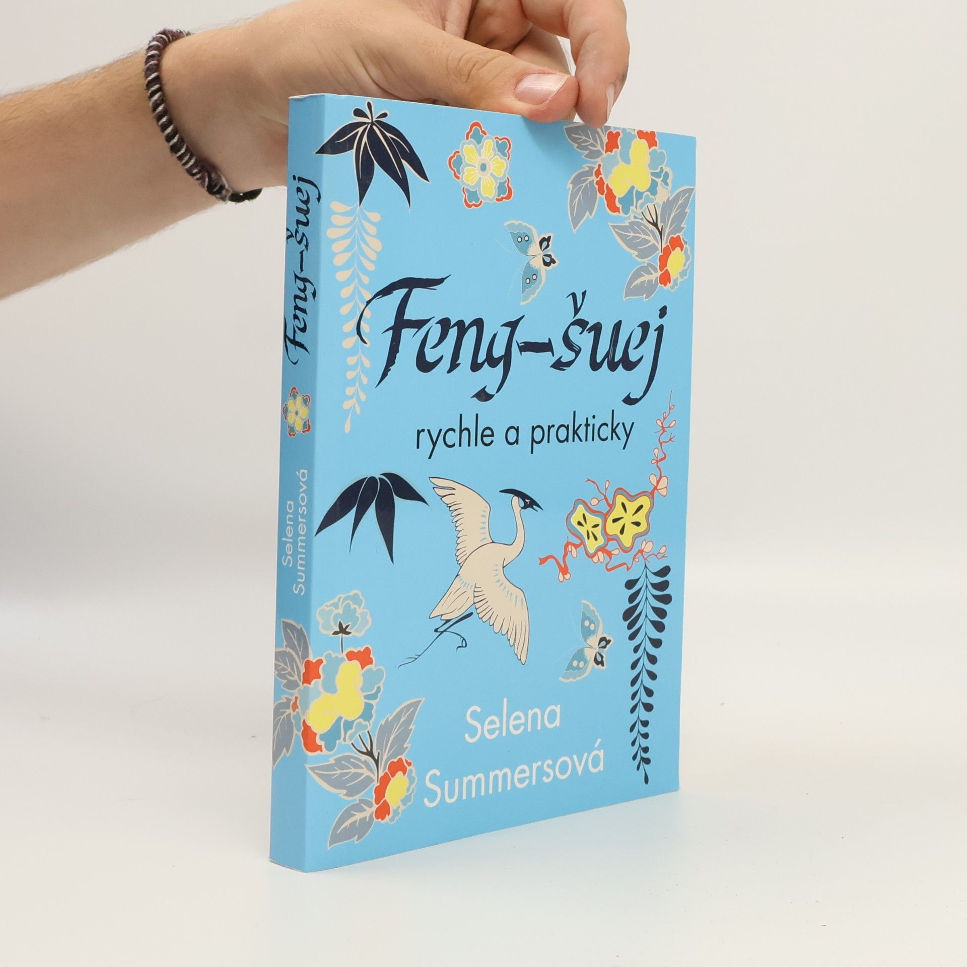 Selena Summers Feng-šuej rychle a prakticky