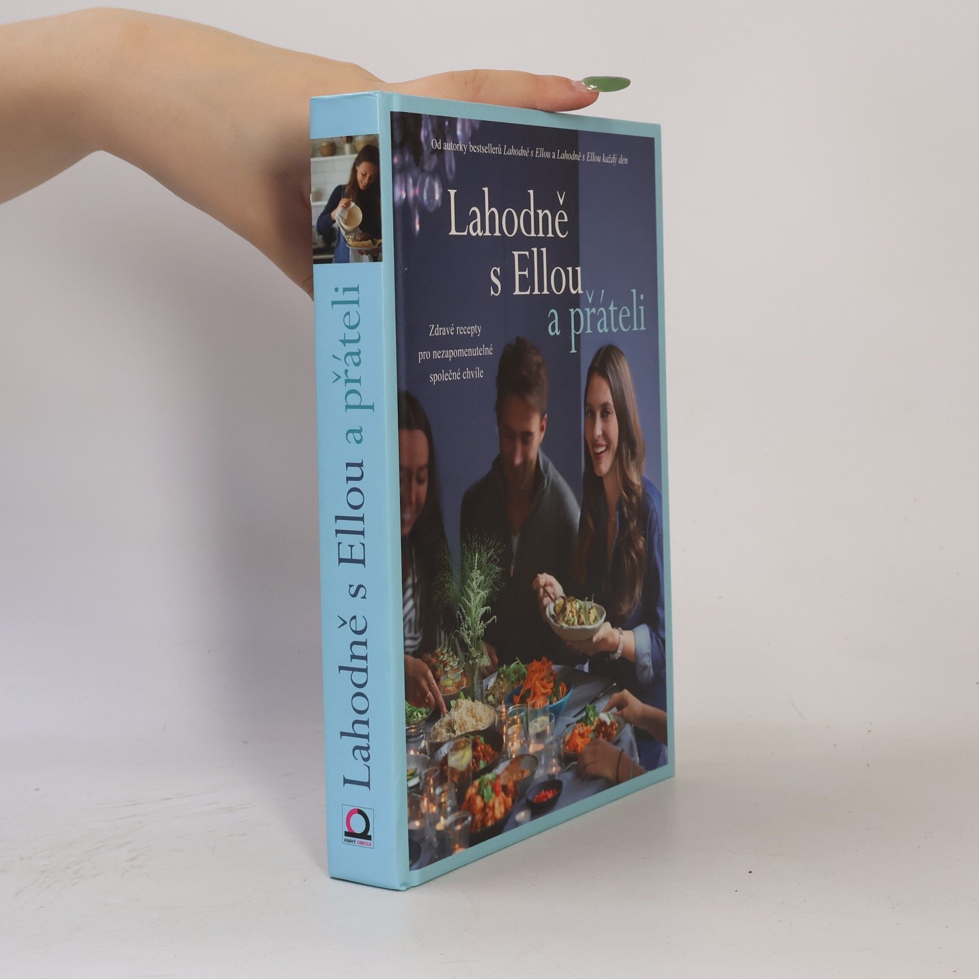 Ella Woodward Lahodně s Ellou a přáteli