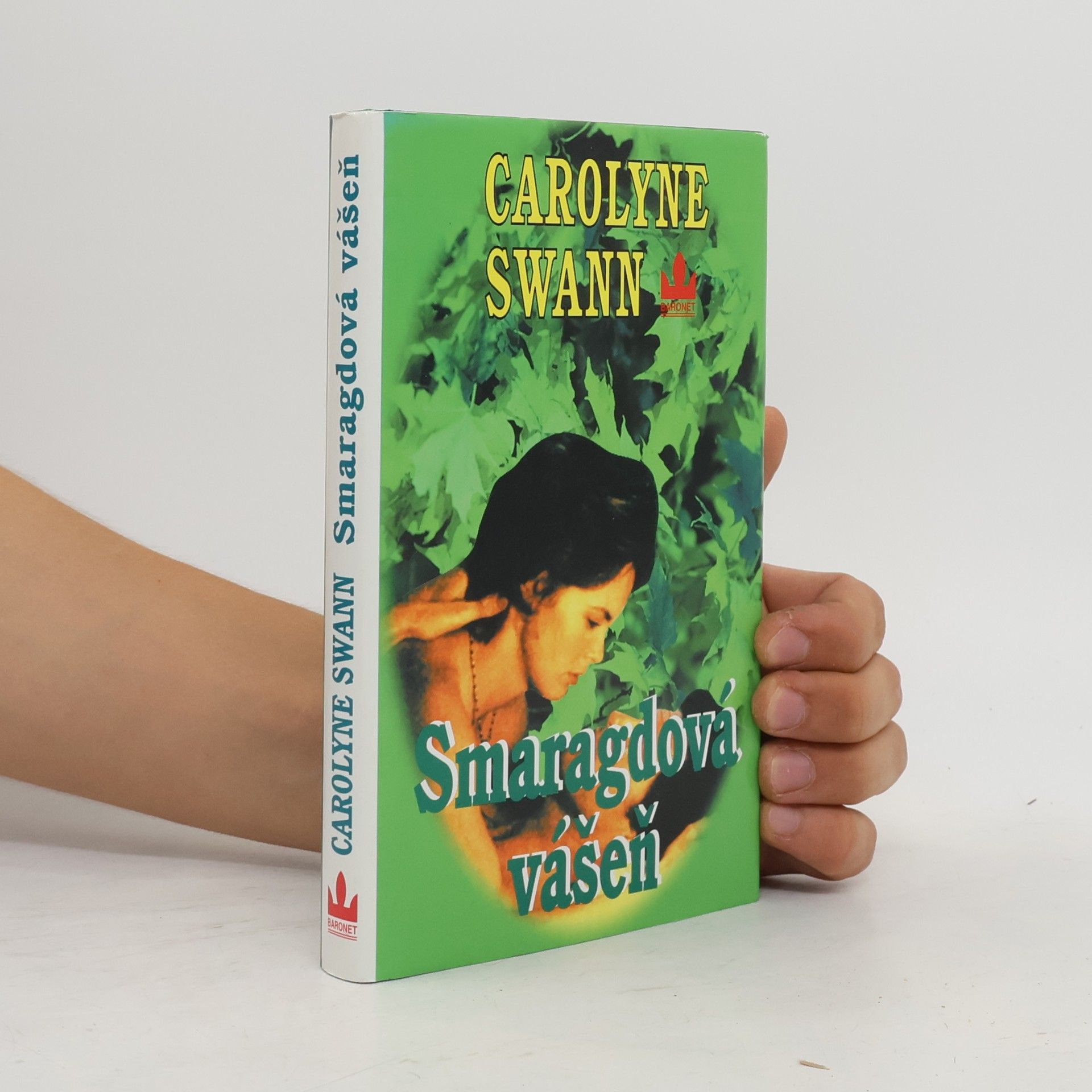 Carolyne Swann Smaragdová vášeň