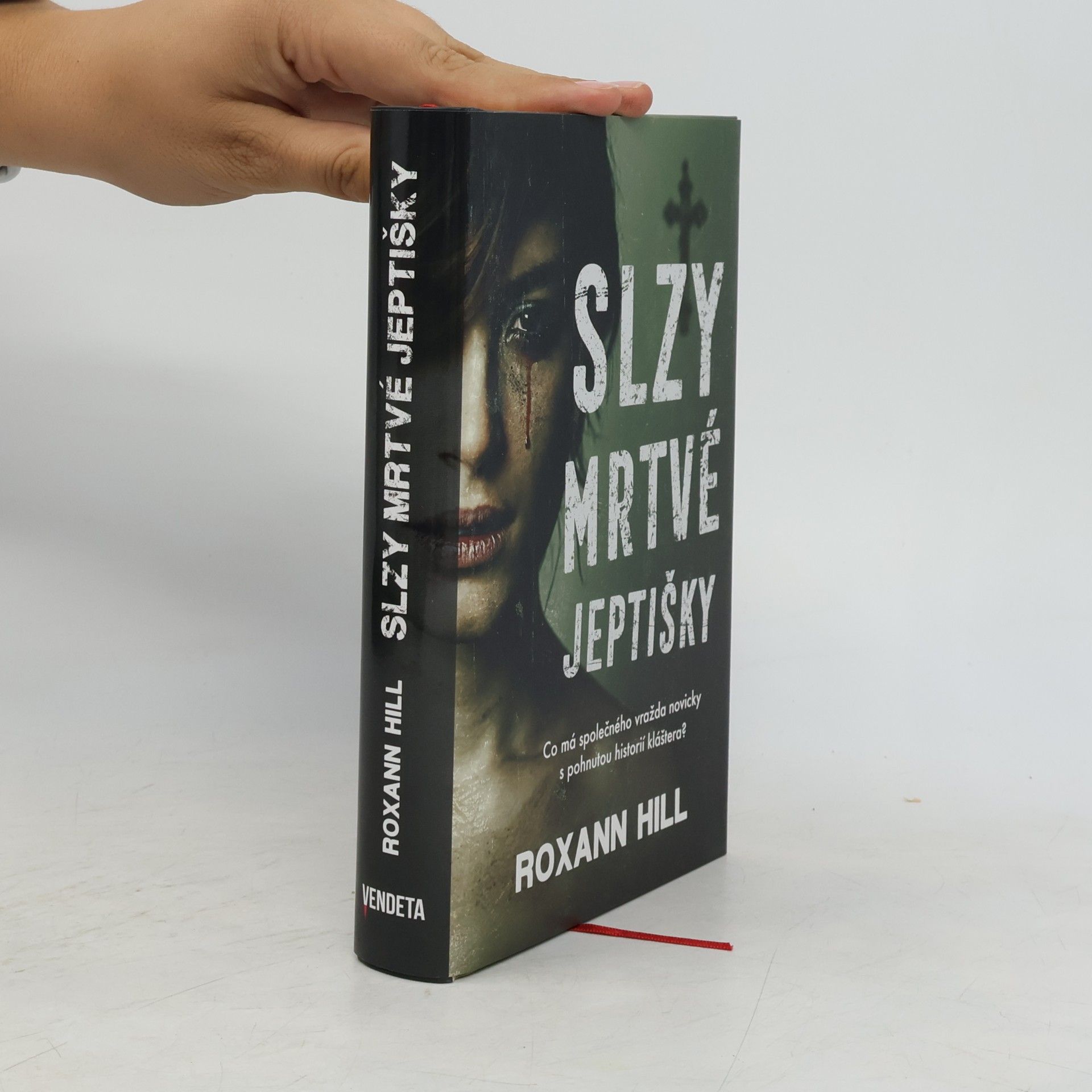 Roxann Hill Slzy mrtvé jeptišky
