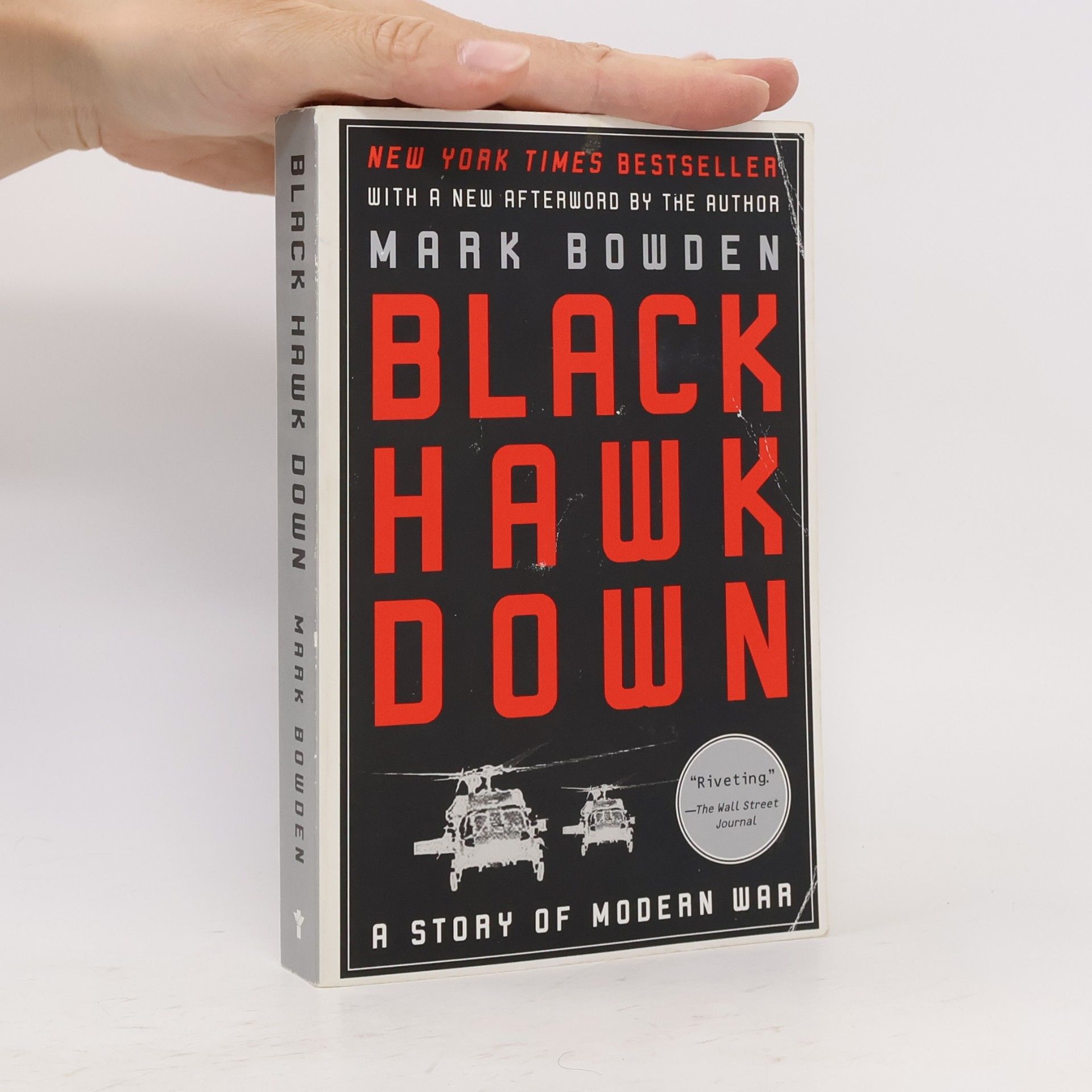Mark Bowden Black Hawk Down. A Story of Modern War