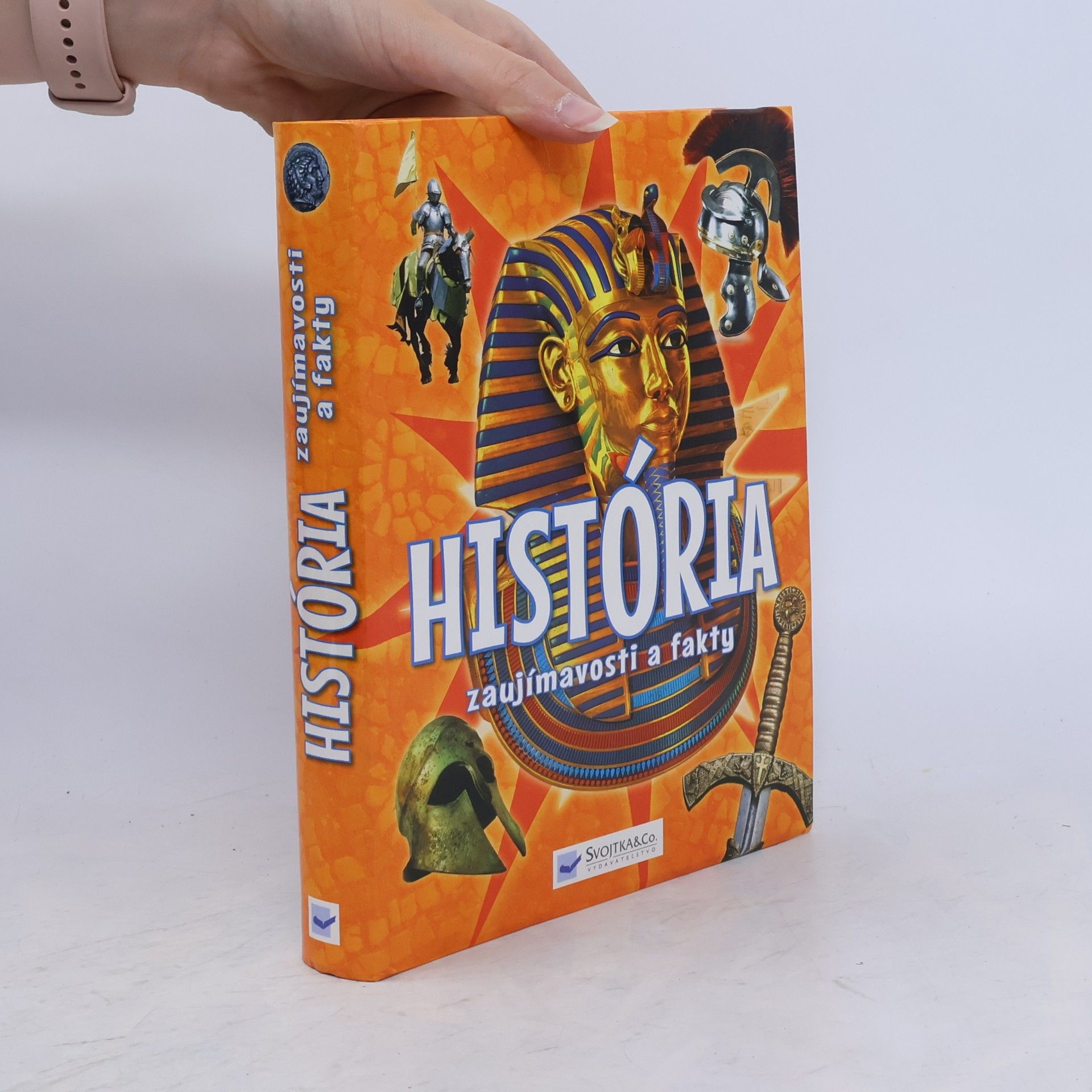 Autorenkollektiv História. Zajímavosti a fakty.