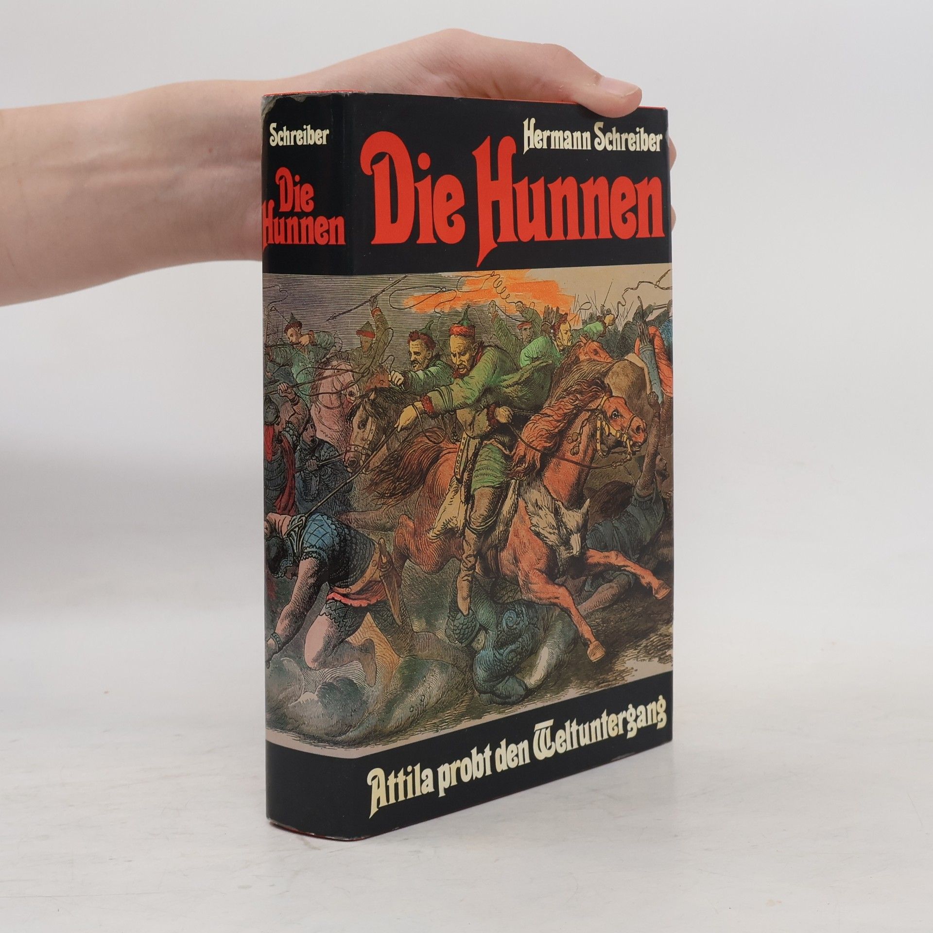 Hermann Schreiber Die Hunnen