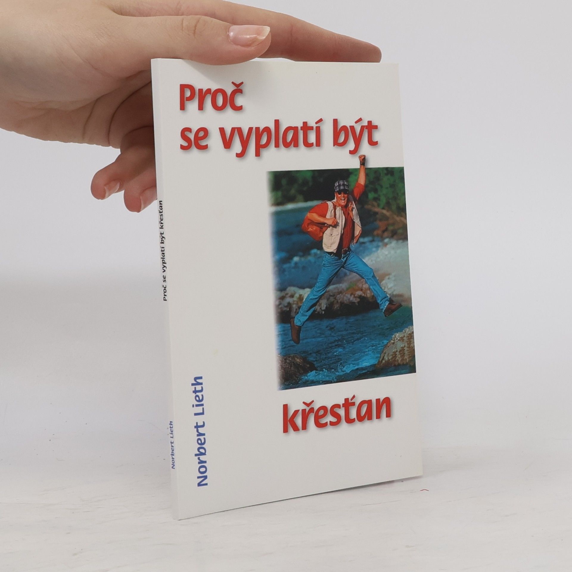 Proč se vyplatí být křesťan