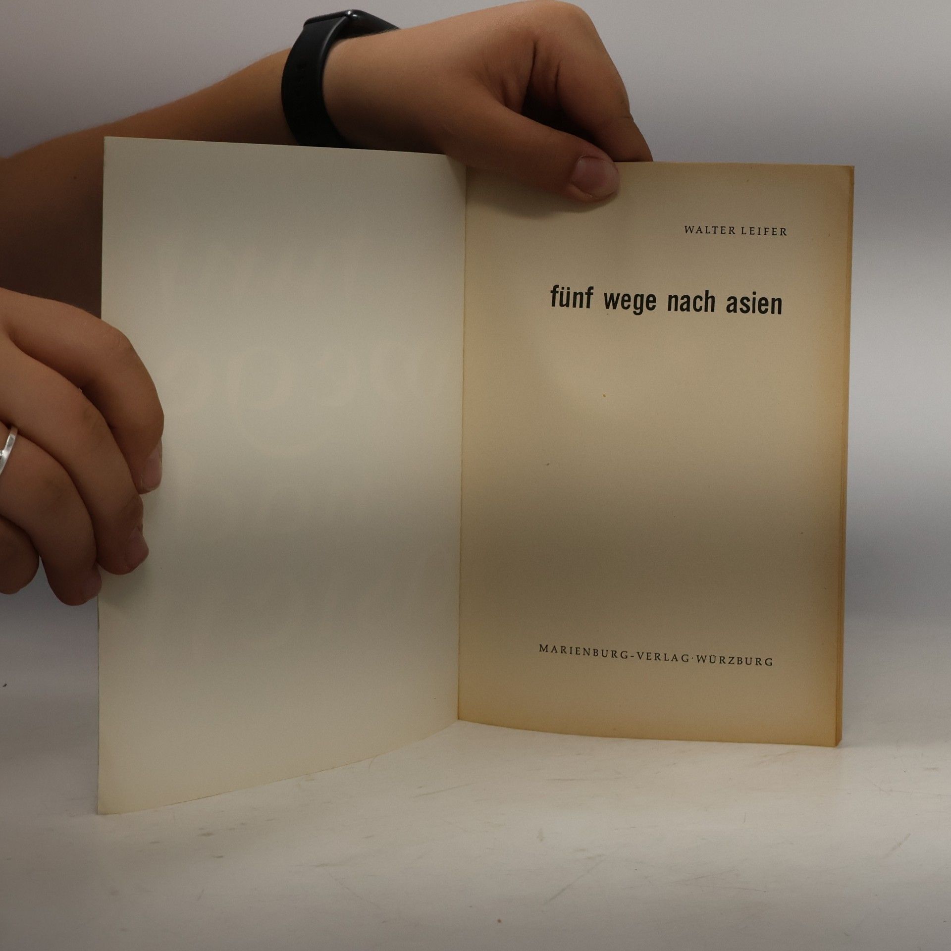 Walter Leifer Fünf wege nach Asien