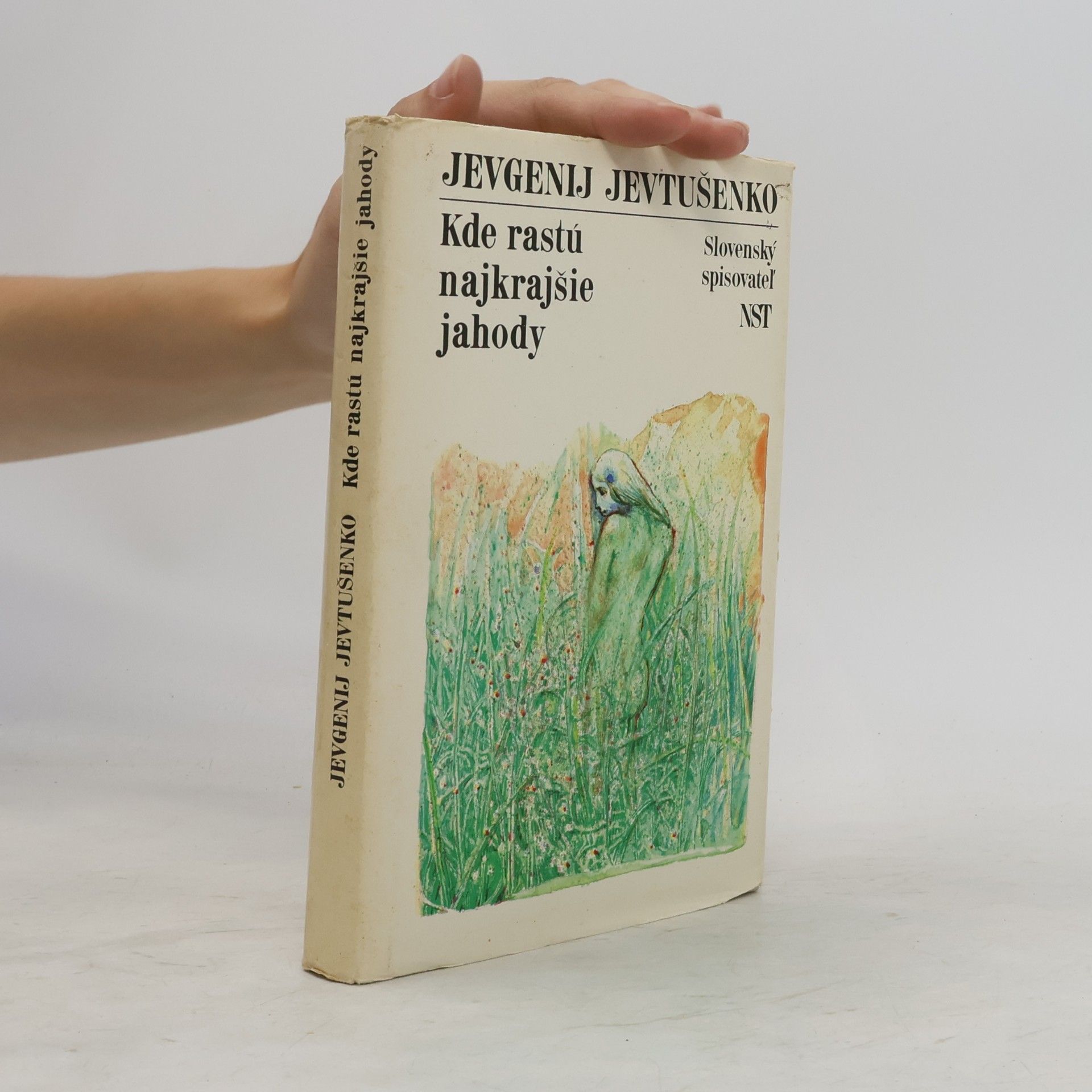Yevgeny Yevtushenko Kde rastú najkrajšie jahody