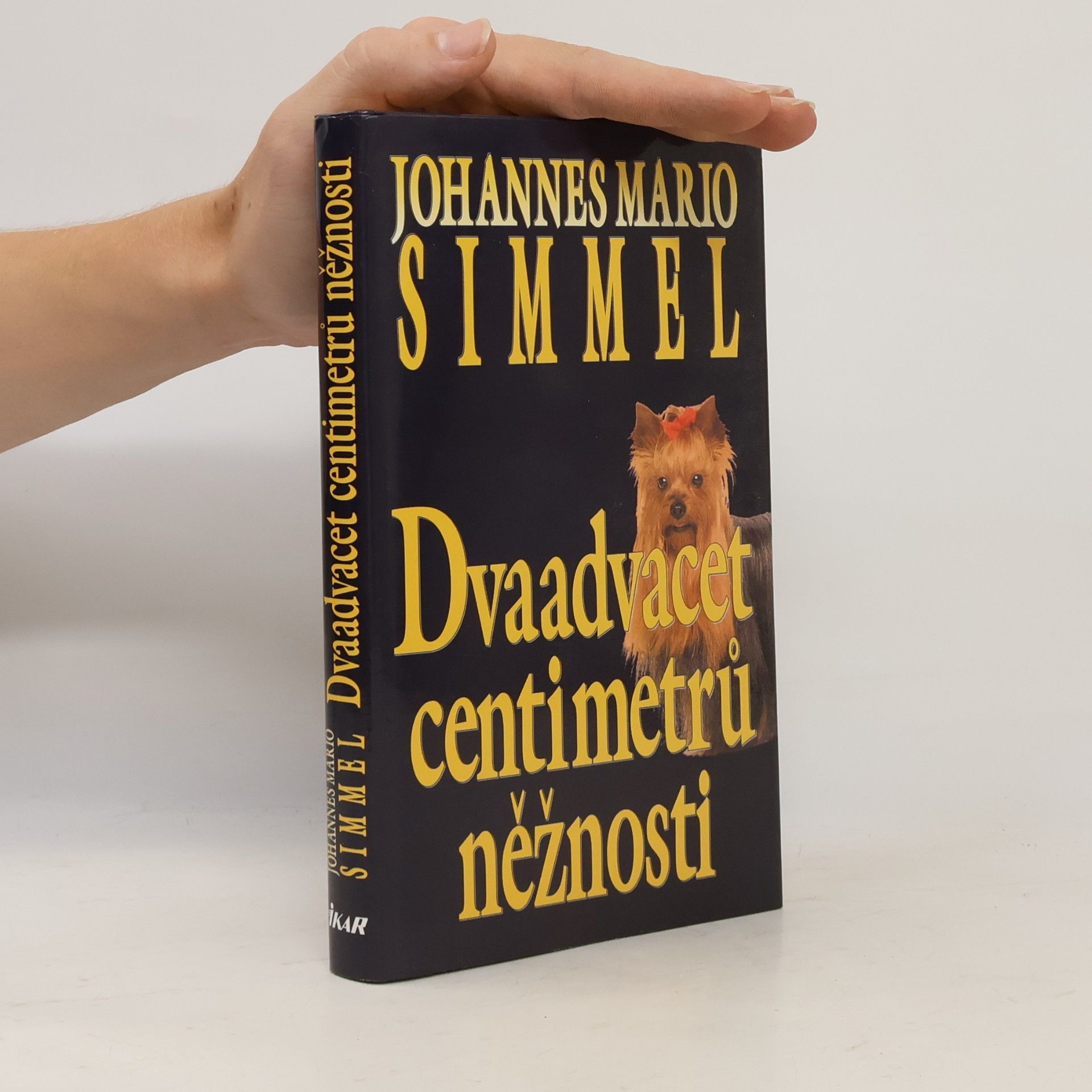 Johannes Mario Simmel Dvaadvacet centimetrů něžnosti