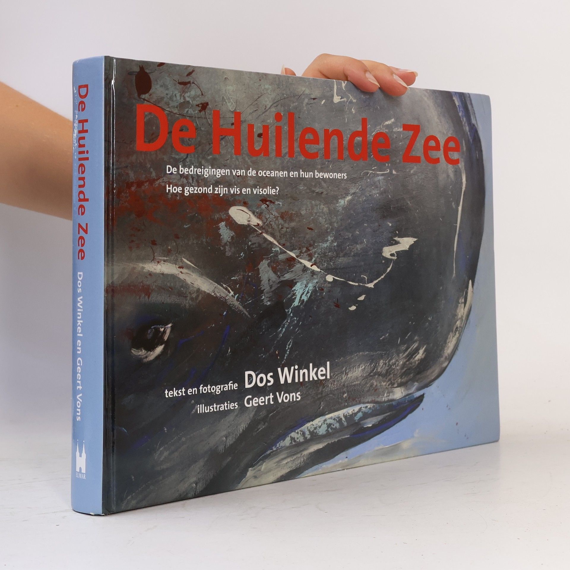 Geert Vons De huilende zee. De bedreigingen van de oceanen en hun bewoners. Hoe gezond zijn vis en visolie?