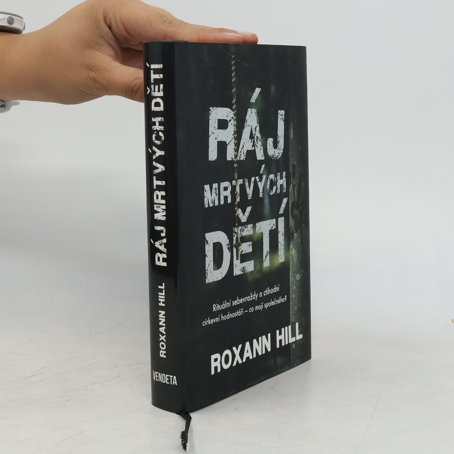 Roxann Hill Ráj mrtvých dětí