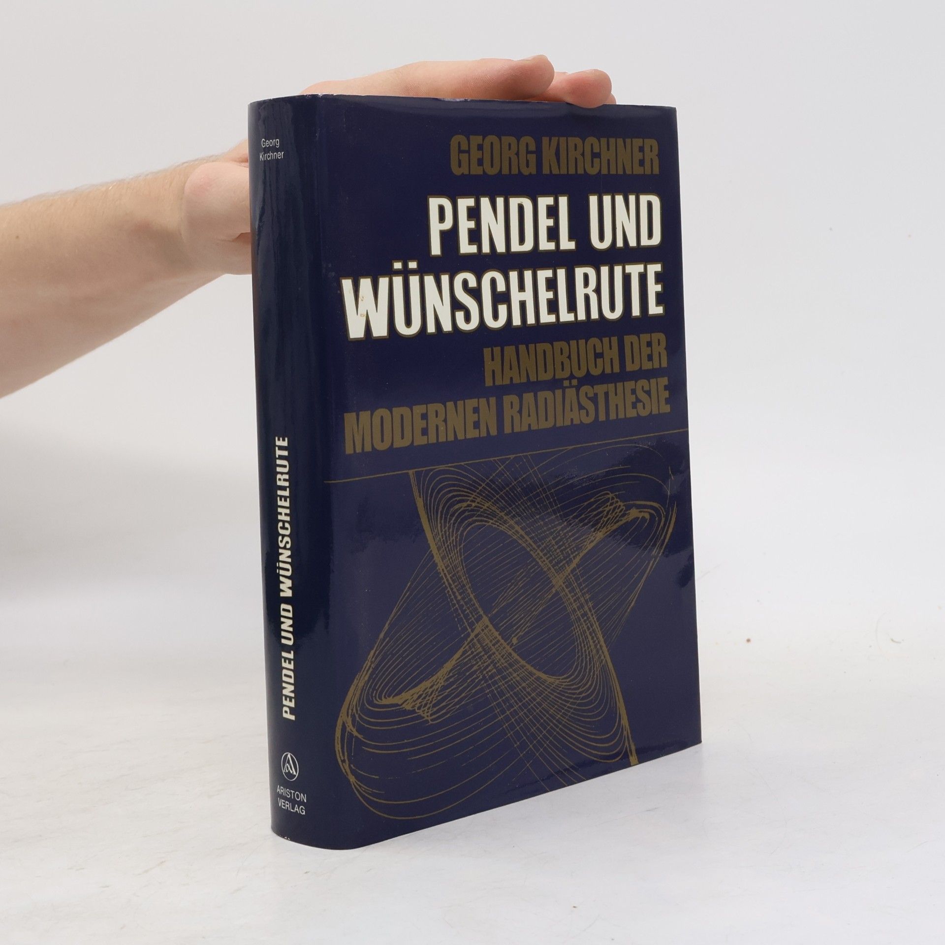 Georg Kirchner Pendel und Wünschelrute